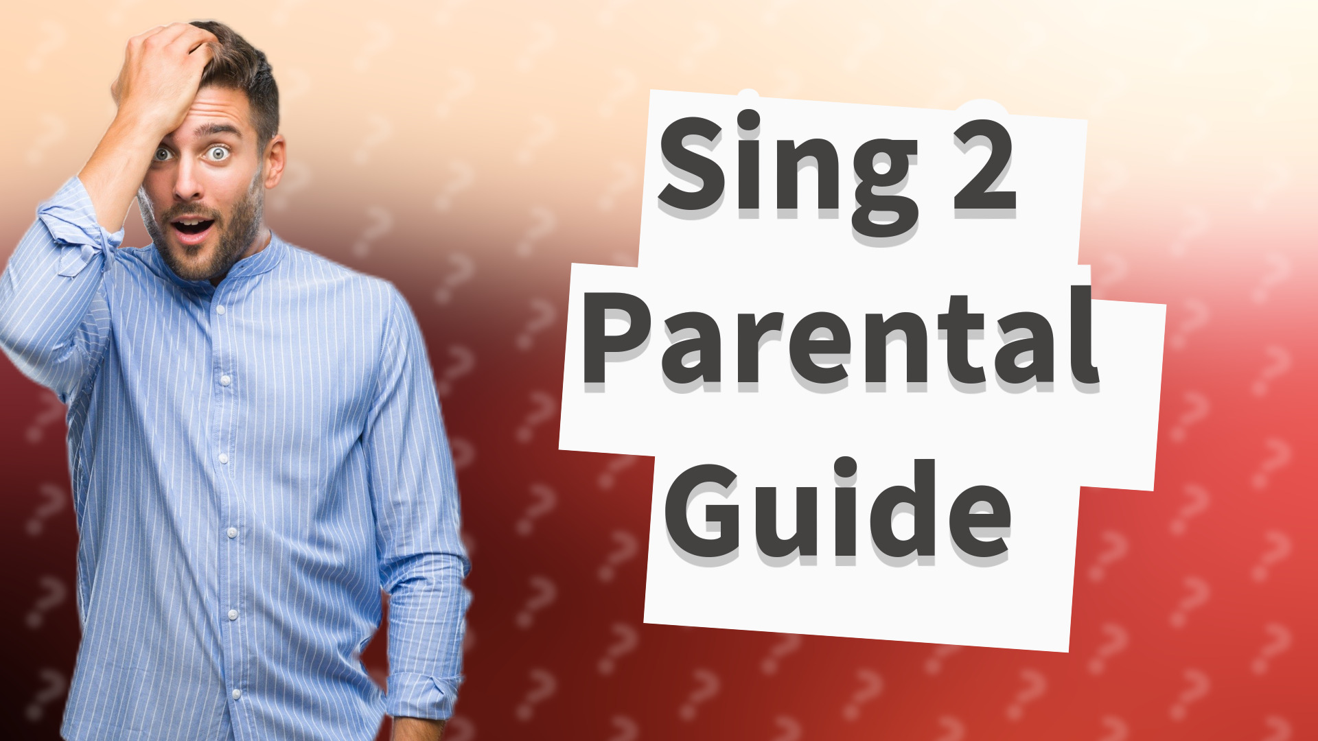 Sing 2 Parental Guide