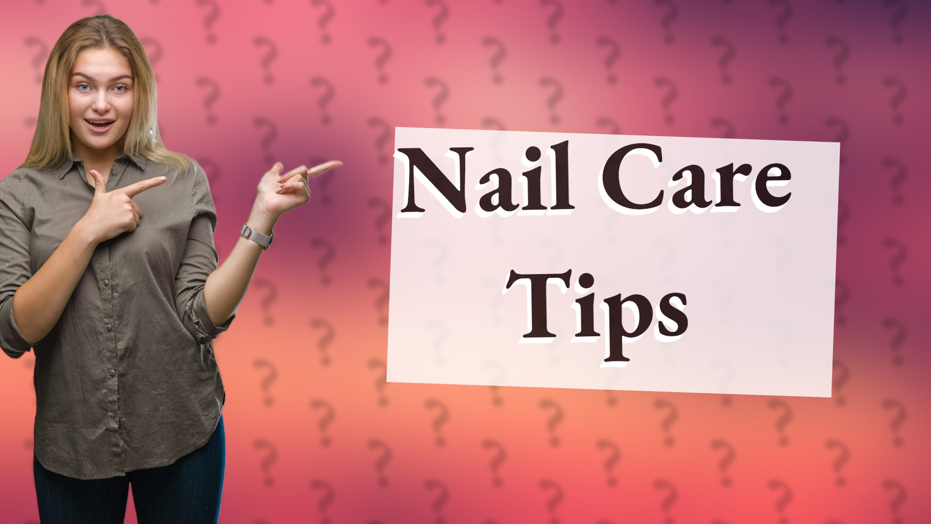 Nail Care Tips