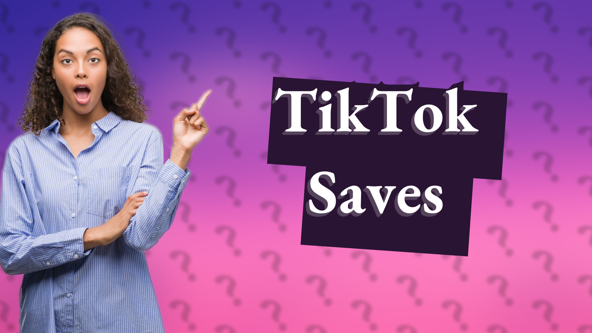 TikTok Saves