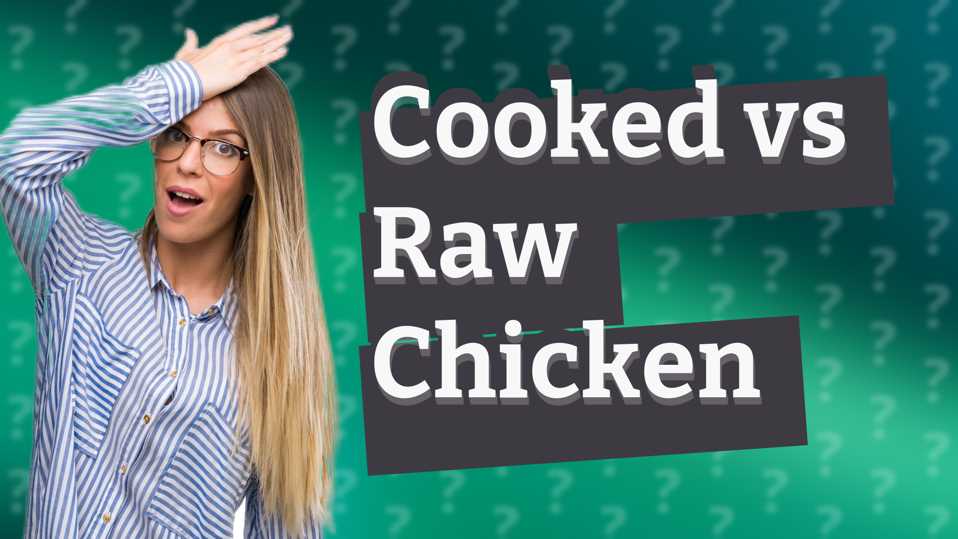 Cooked vs Raw Chicken