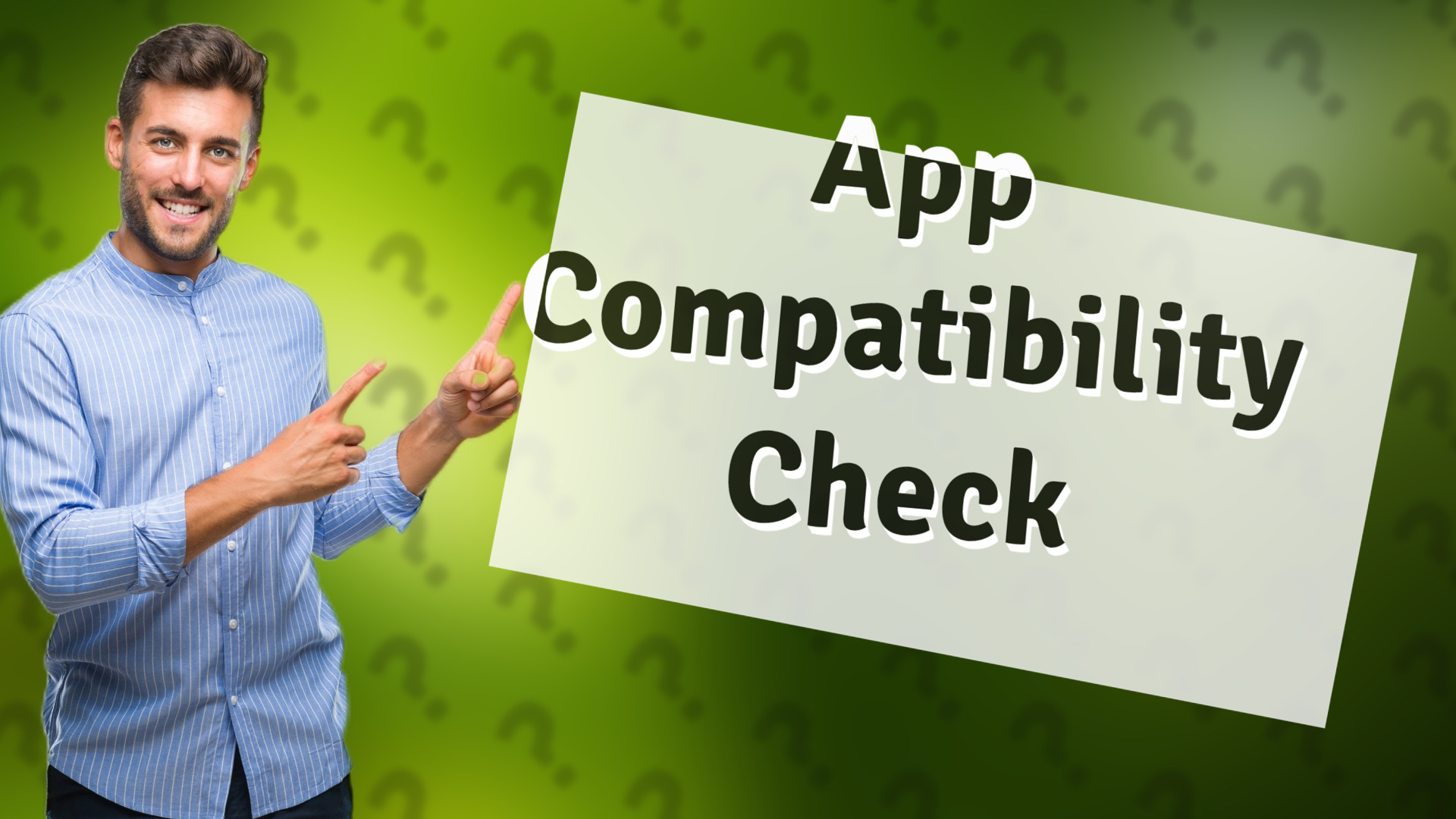 App Compatibility Check
