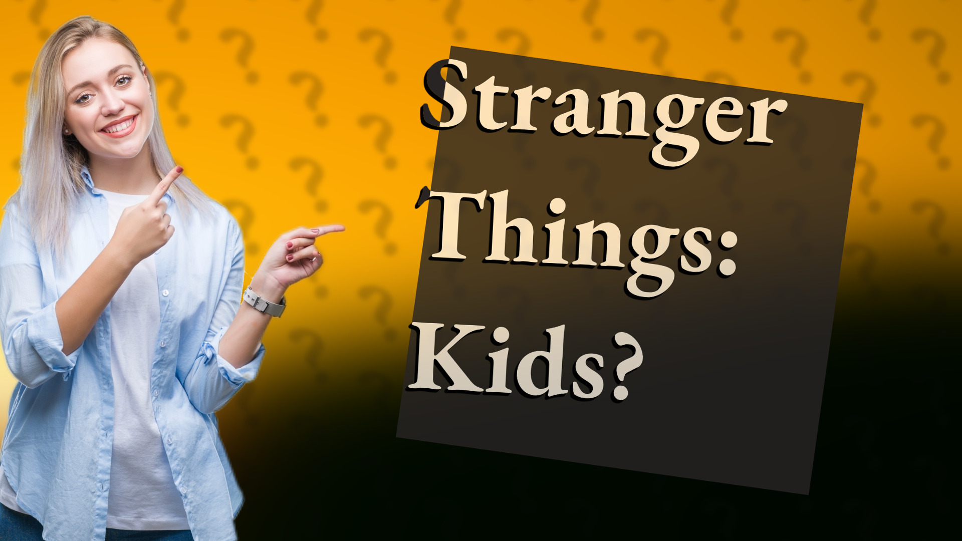 Stranger Things: Kids?