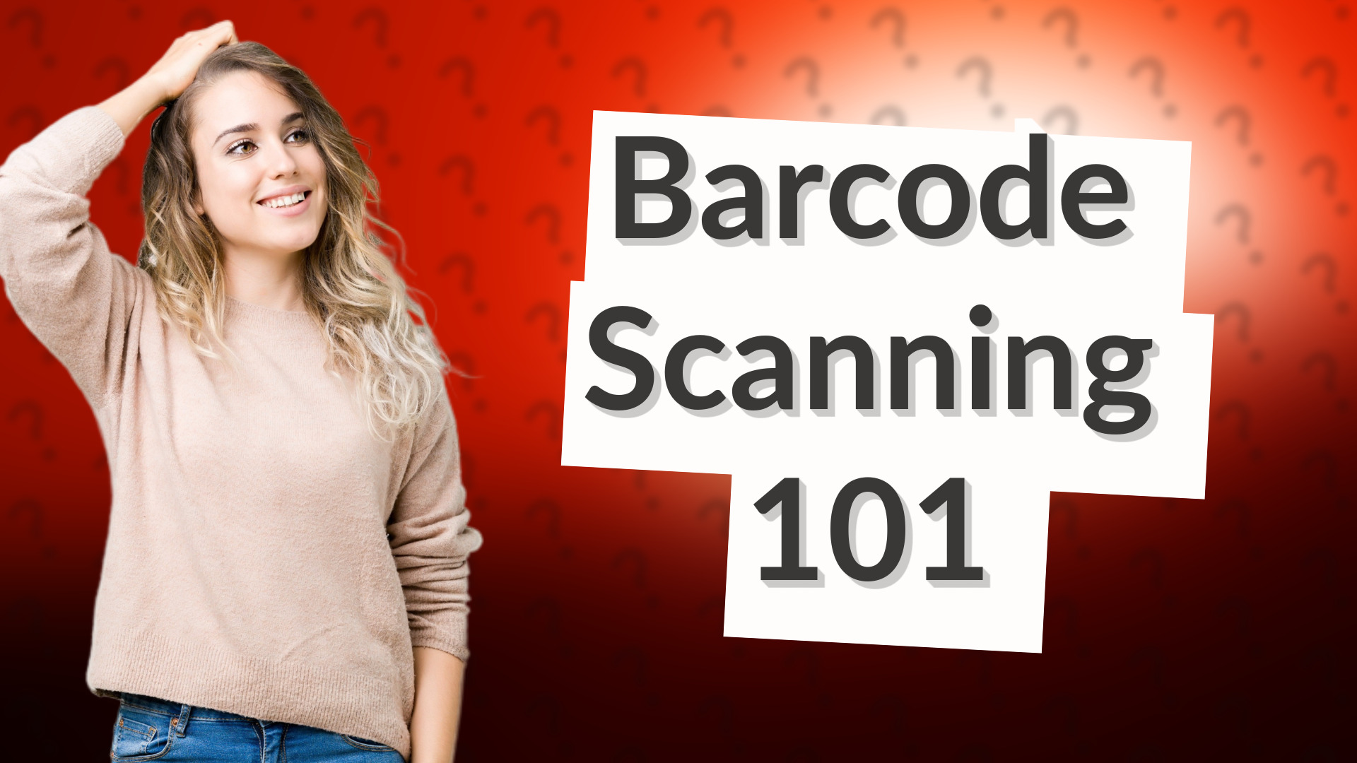Barcode Scanning 101