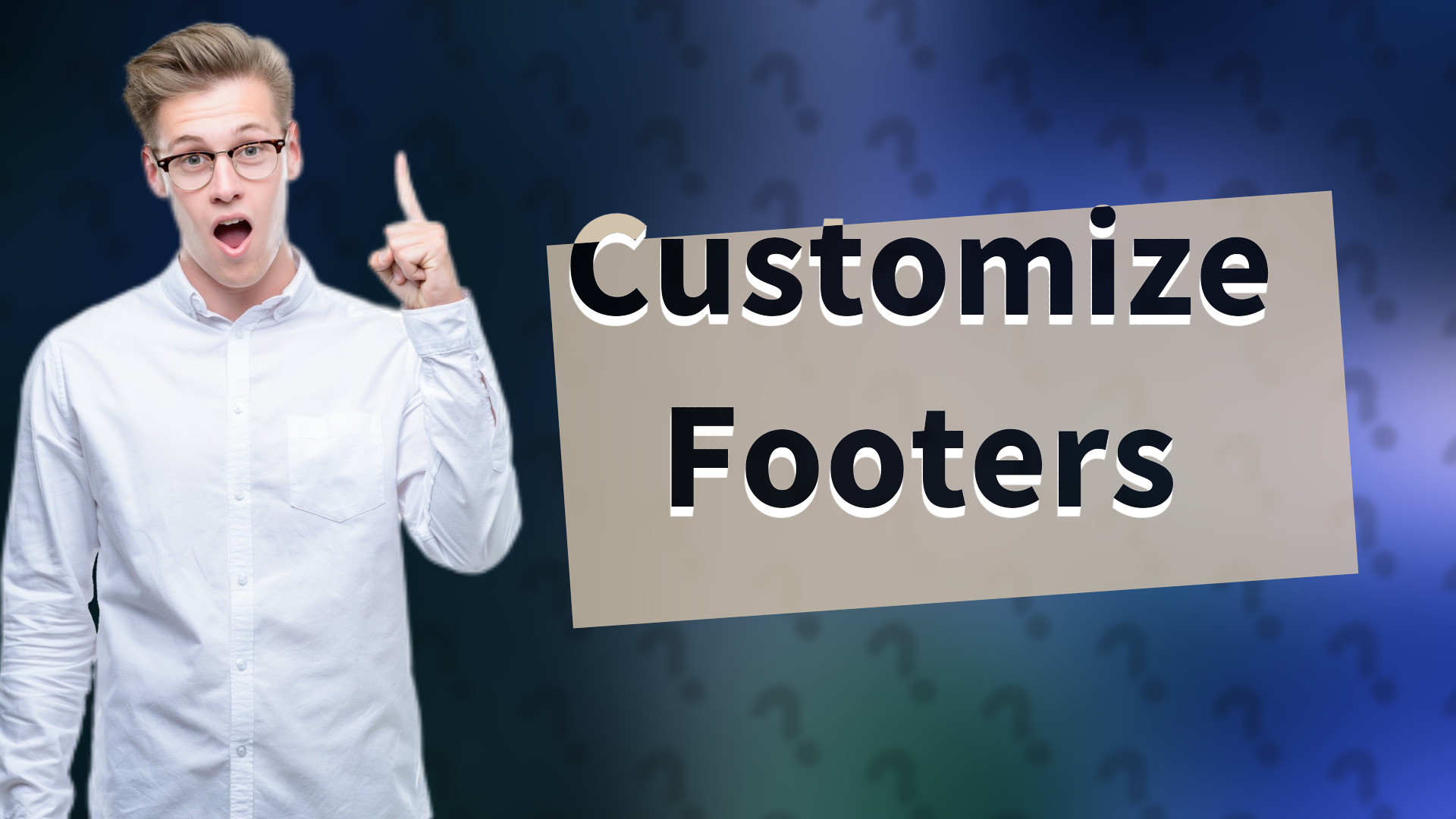 Customize Footers