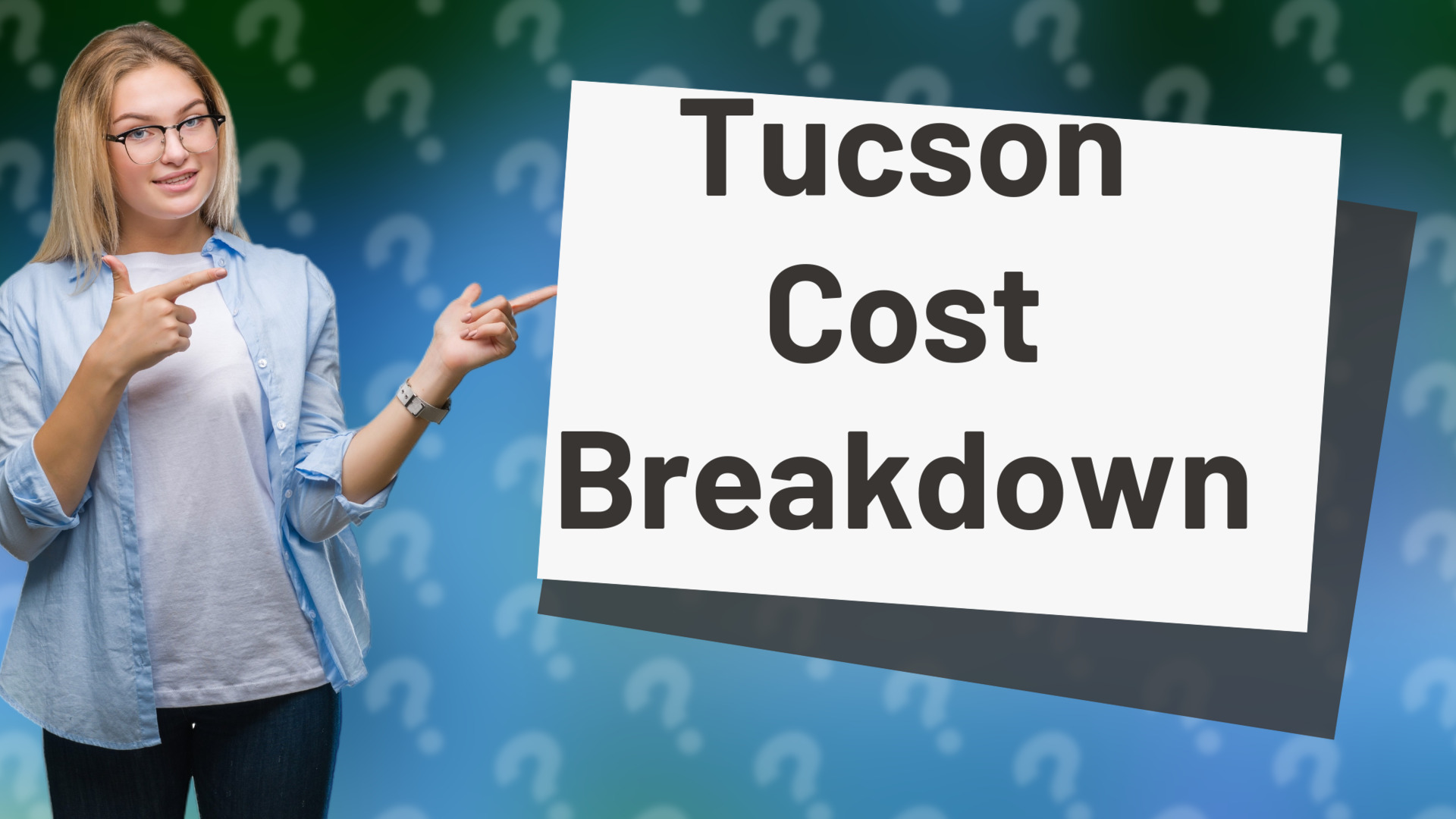Tucson Cost Breakdown