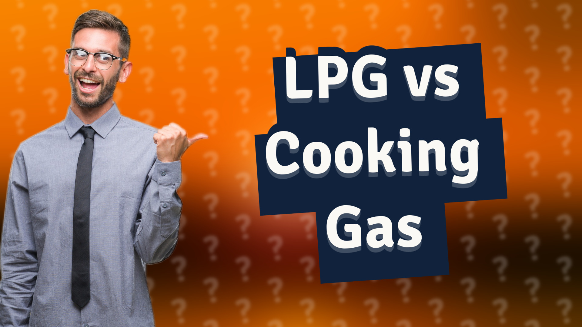 LPG vs Cooking Gas