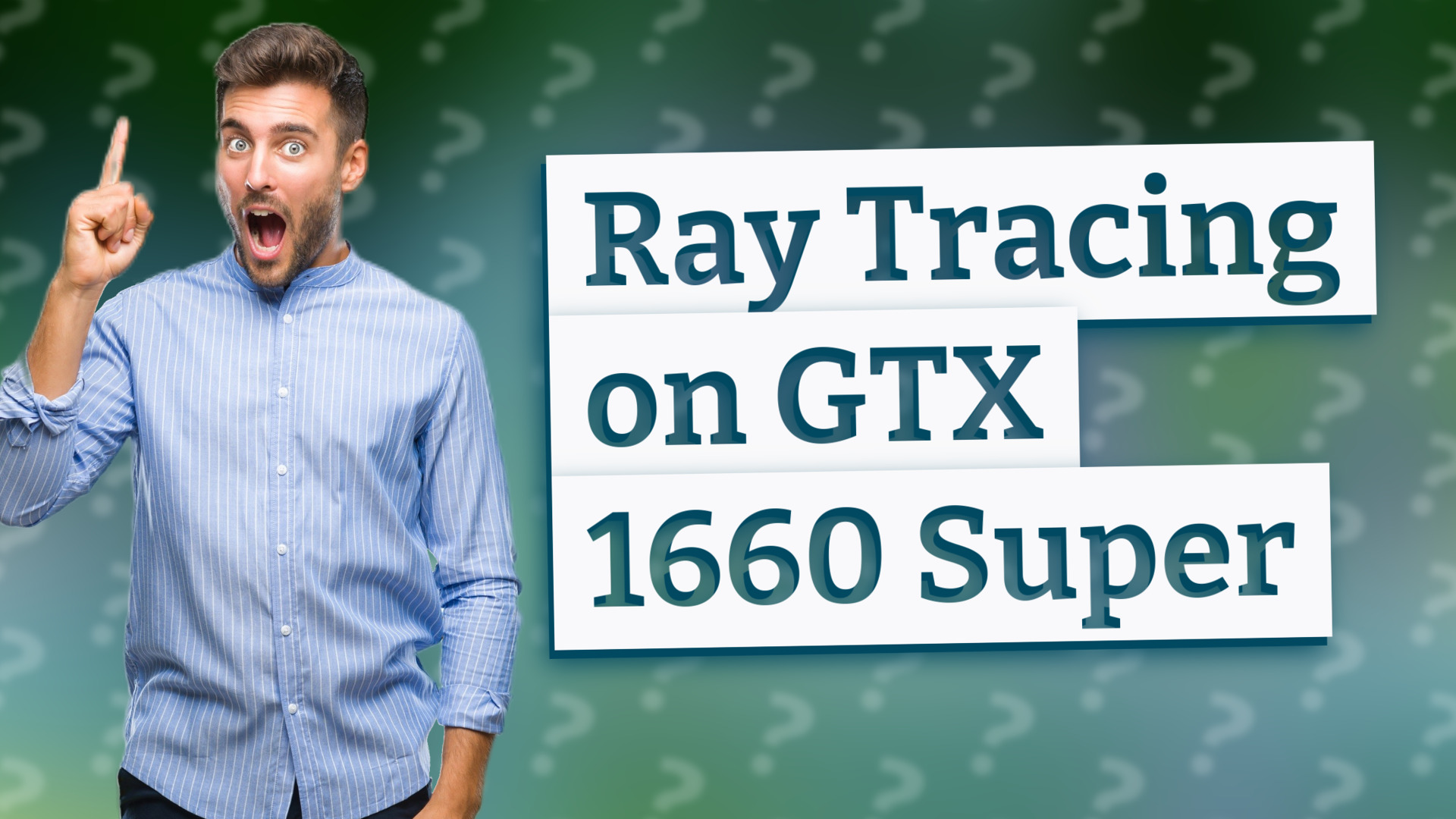 Ray Tracing on GTX 1660 Super