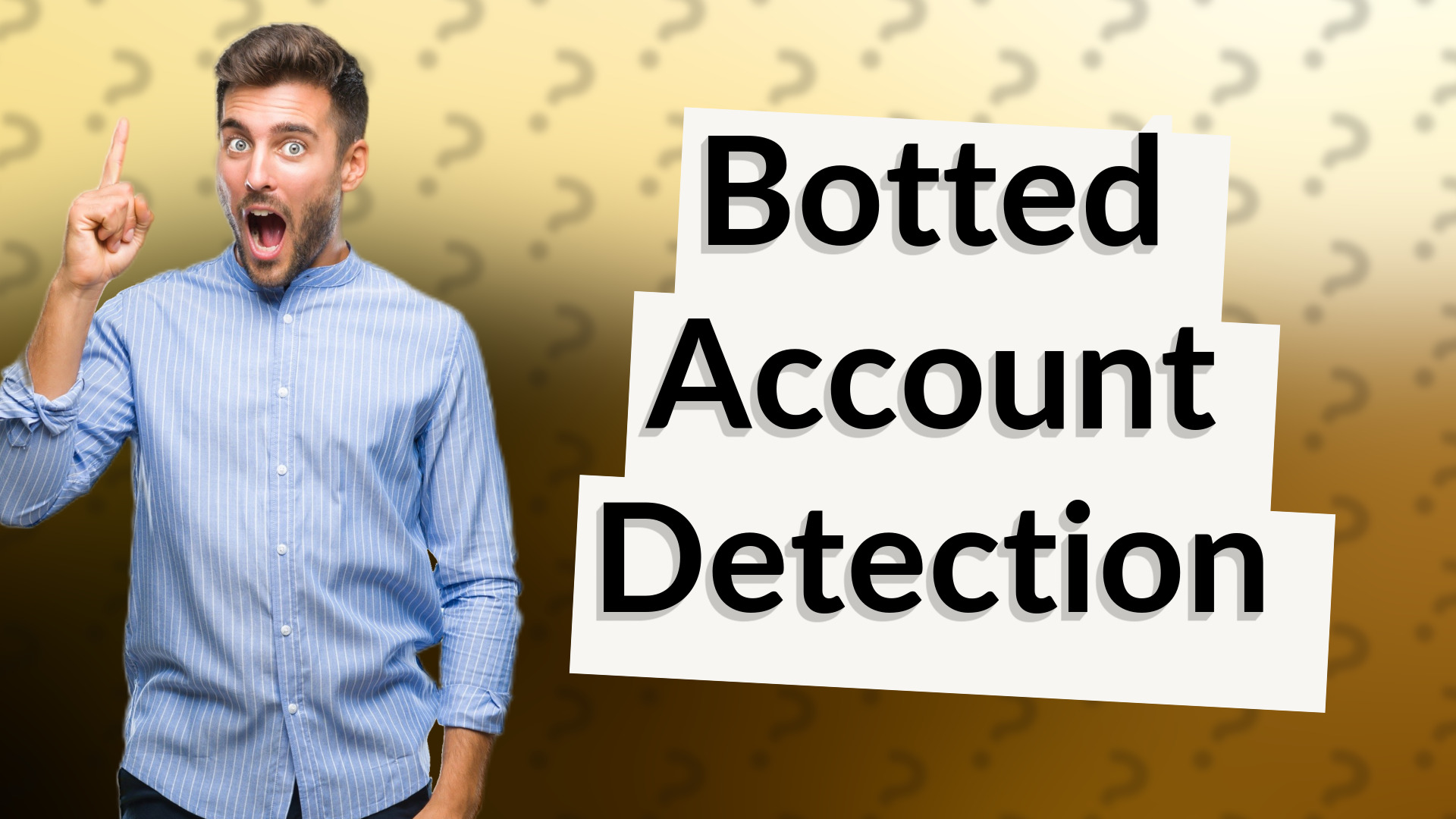 Botted Account Detection