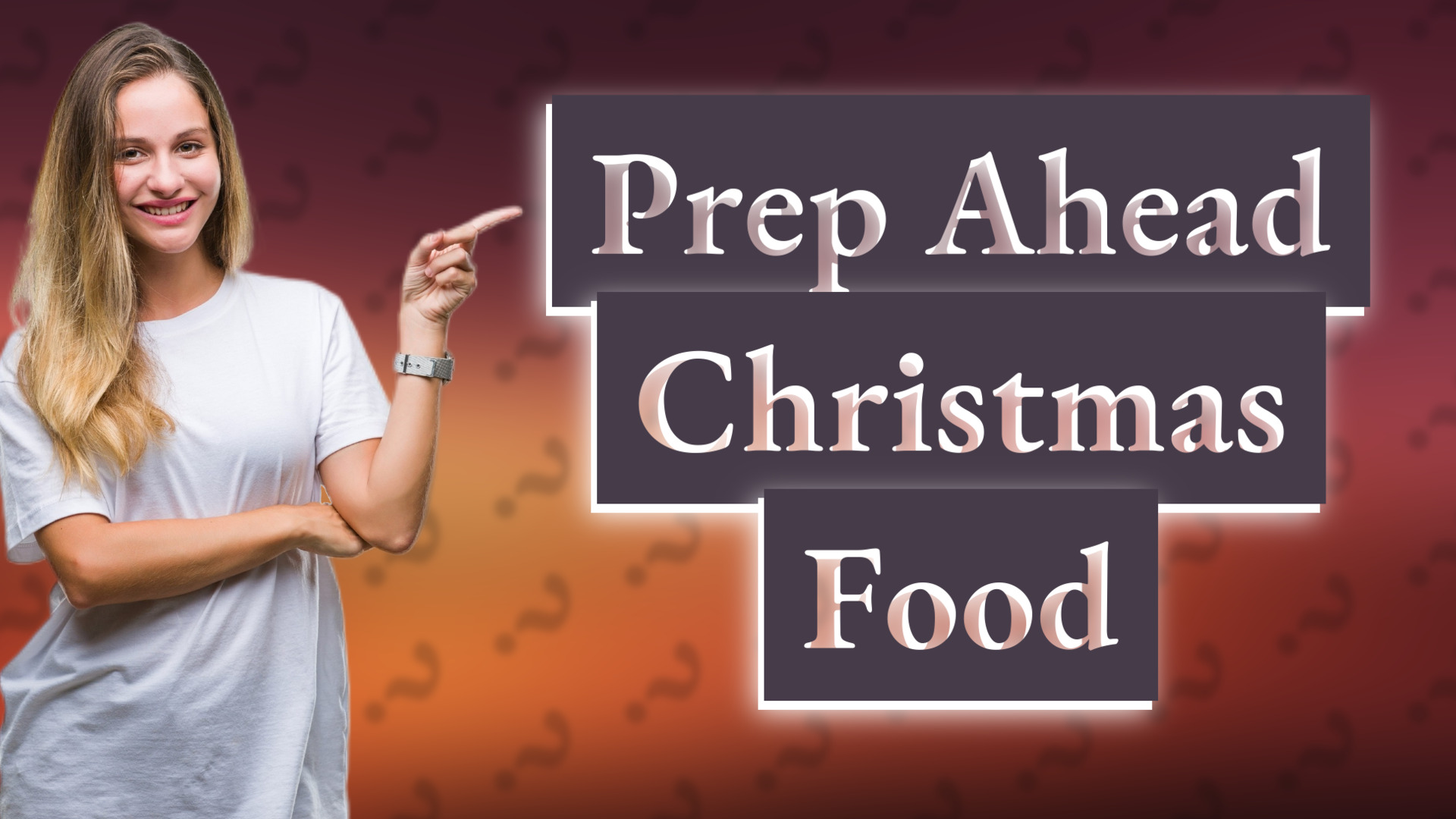 Prep Ahead Christmas Food