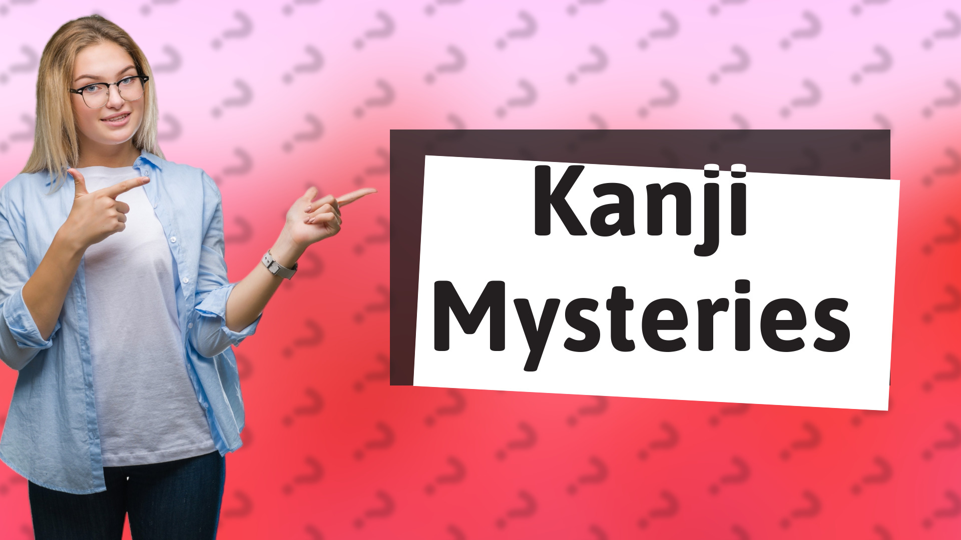 Kanji Mysteries