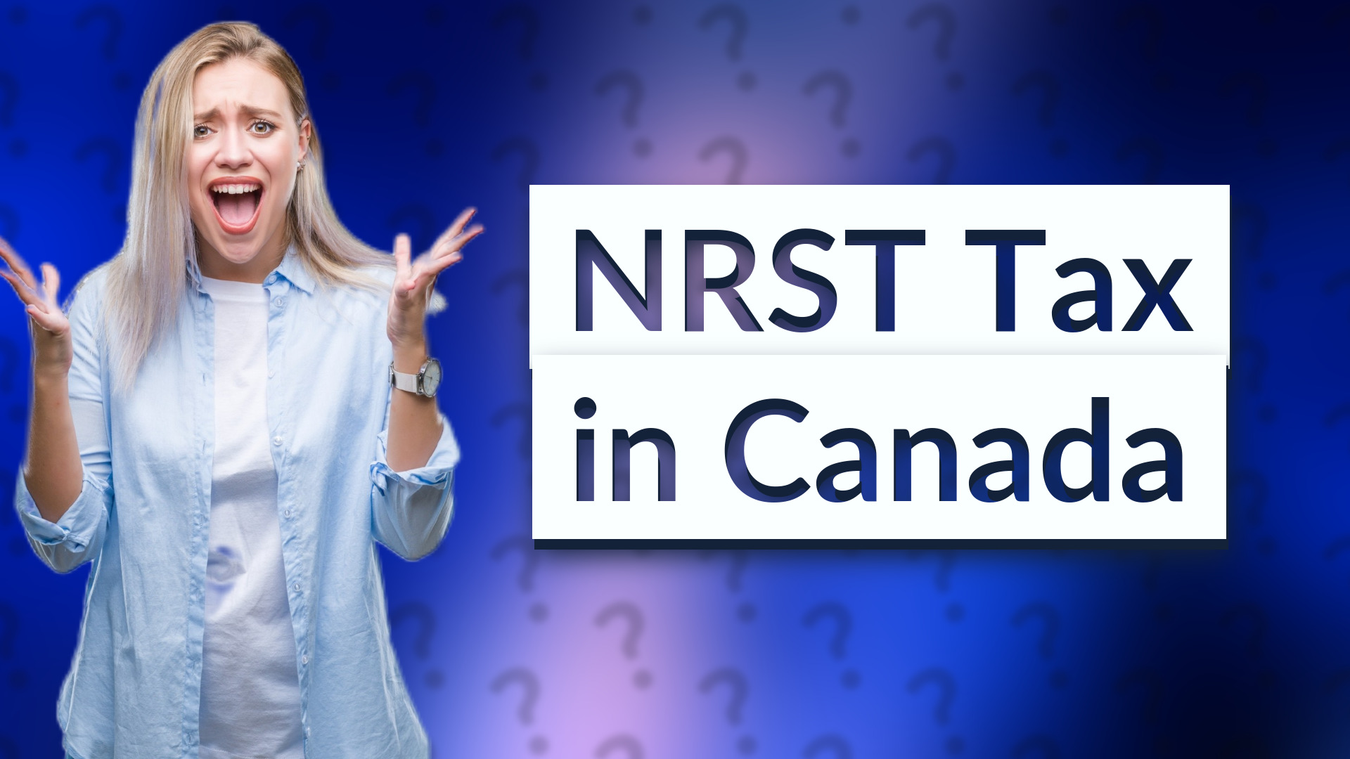 NRST Tax in Canada