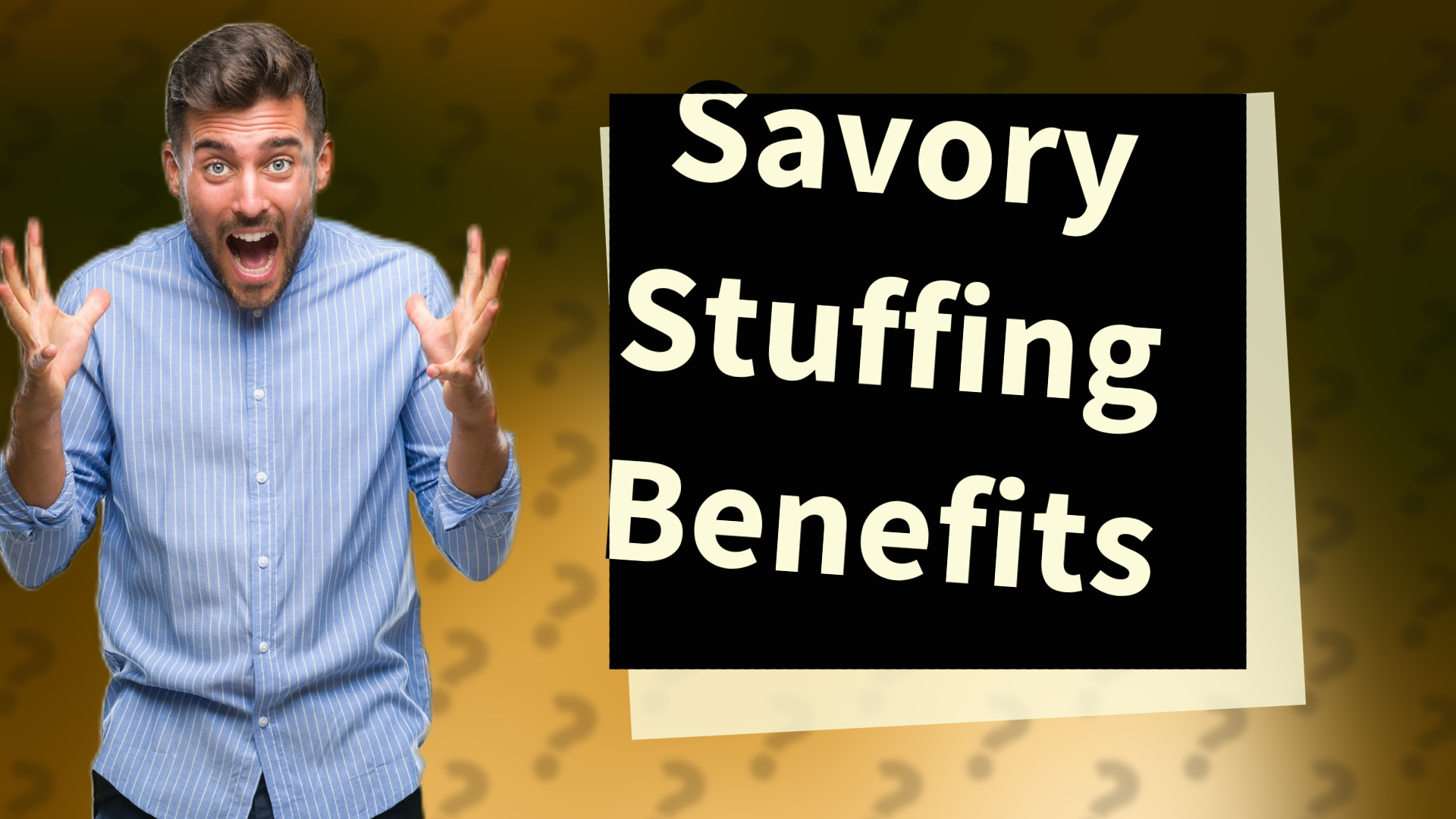 Savory Stuffing Benefits