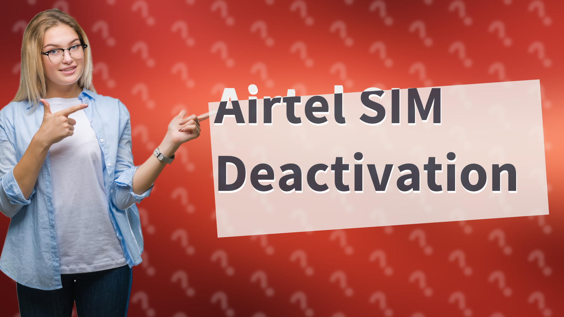 Airtel SIM Deactivation