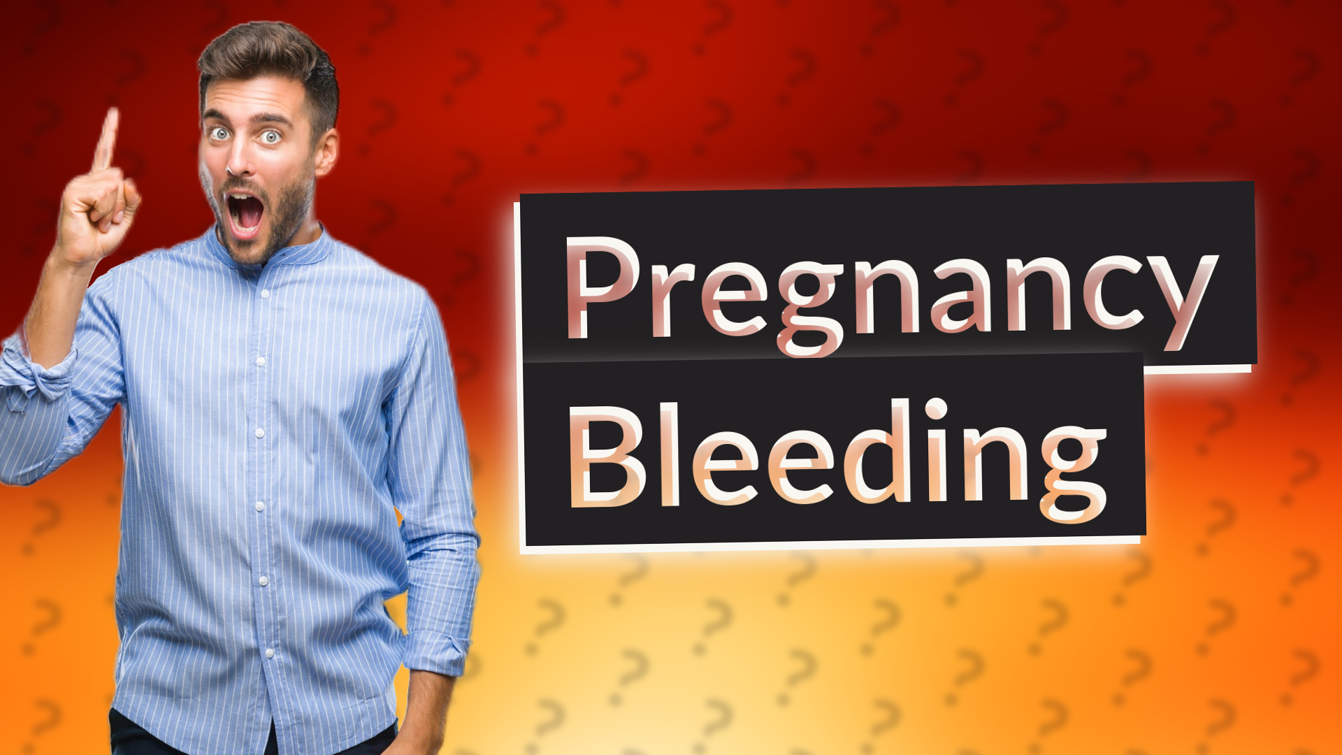 Pregnancy Bleeding