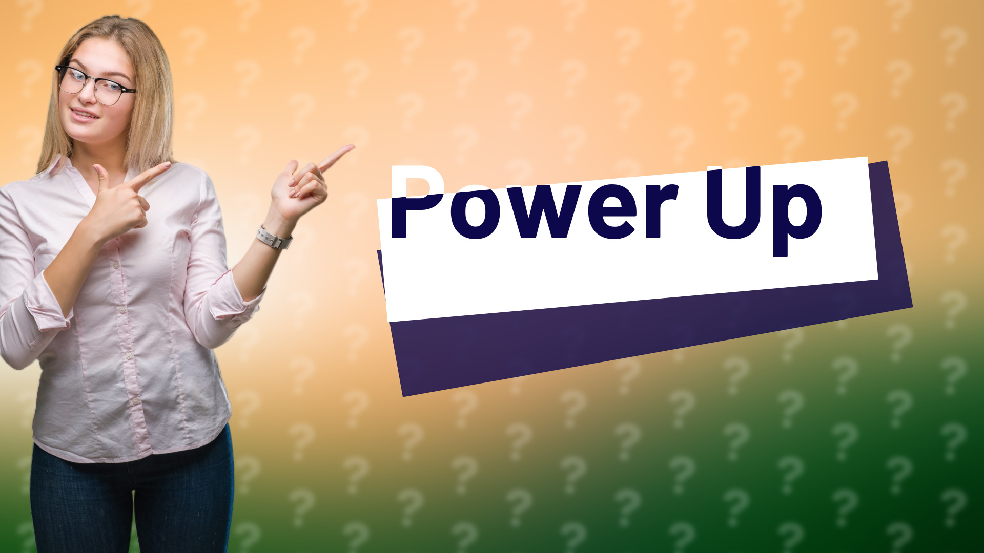 Power Up