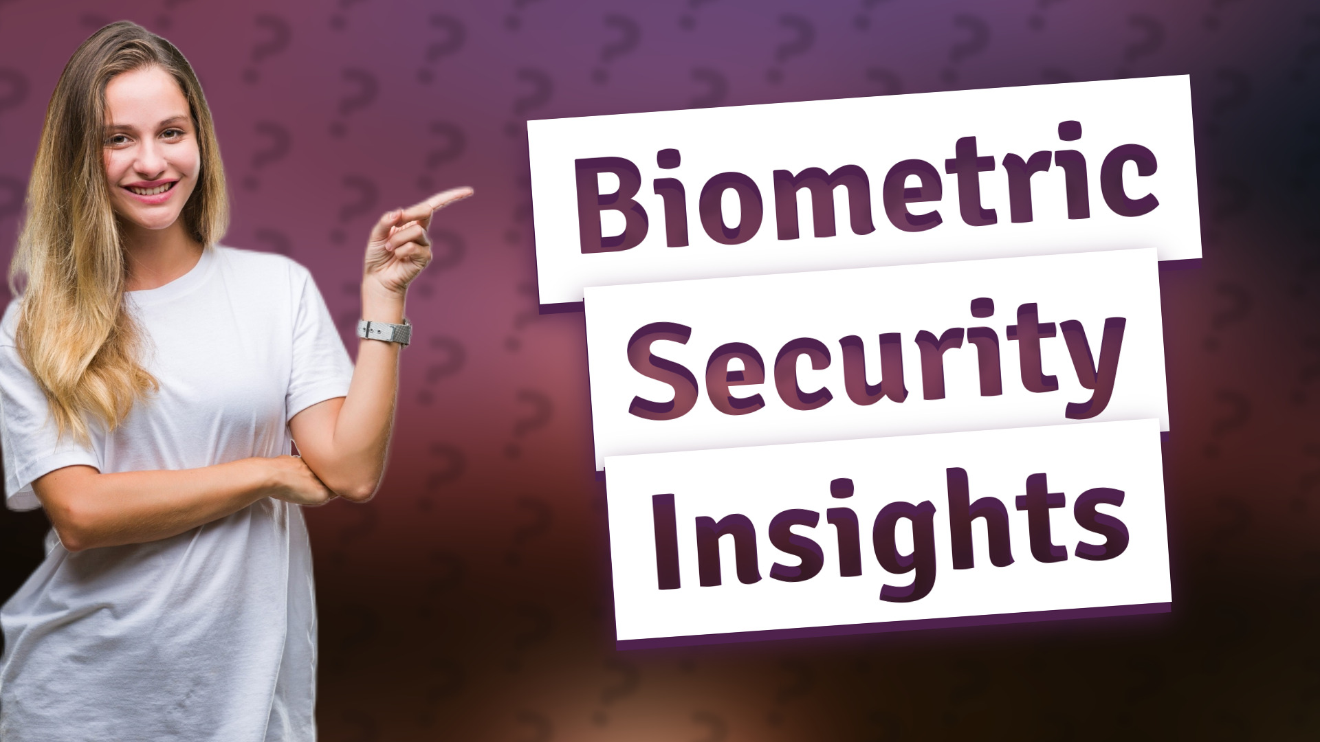Biometric Security Insights