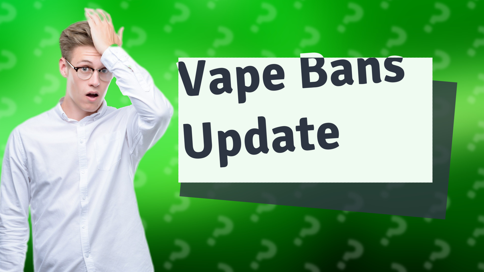 Vape Bans Update