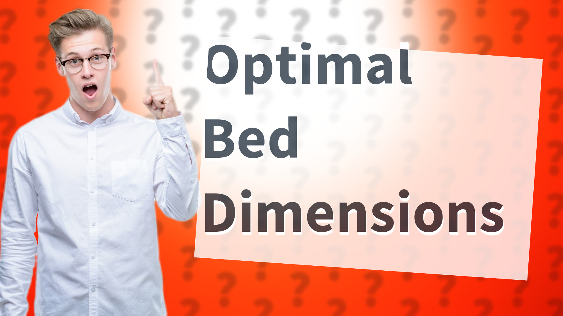 Optimal Bed Dimensions