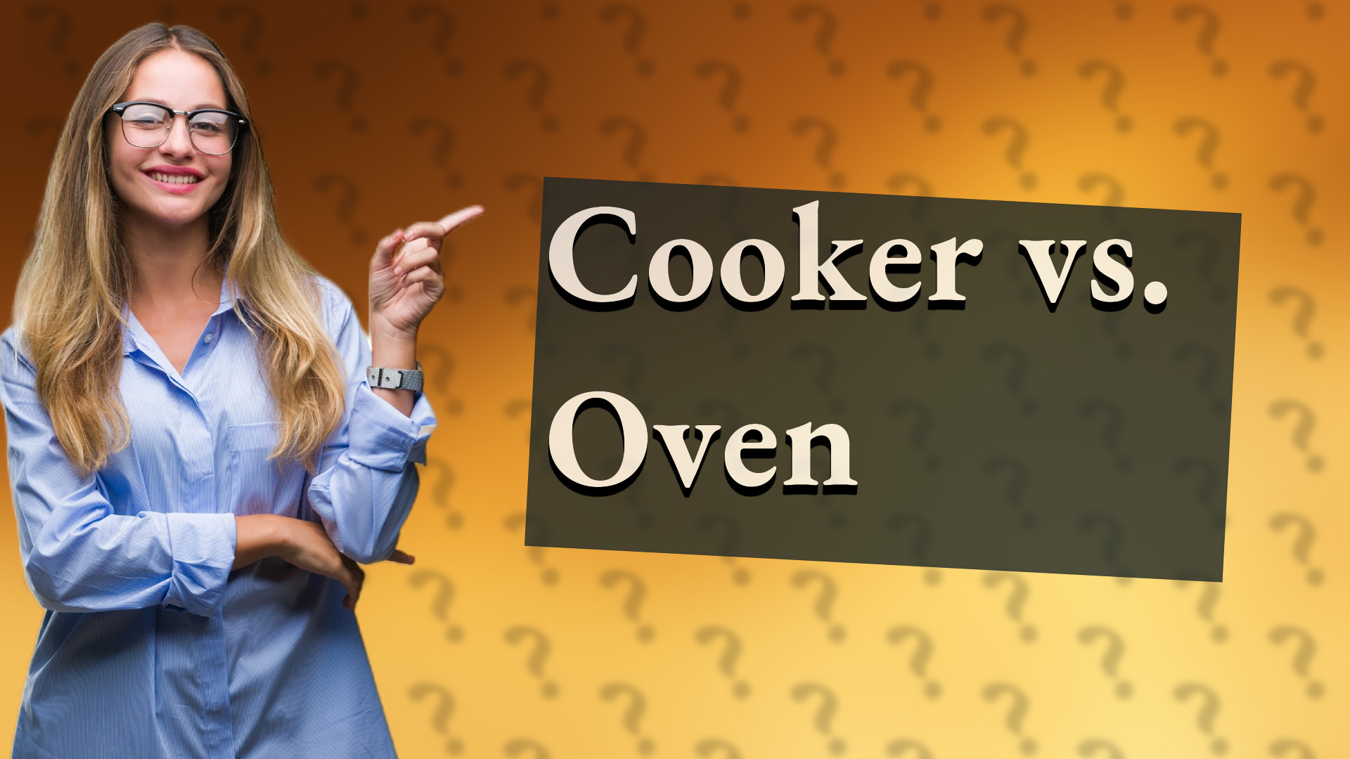 Cooker vs. Oven