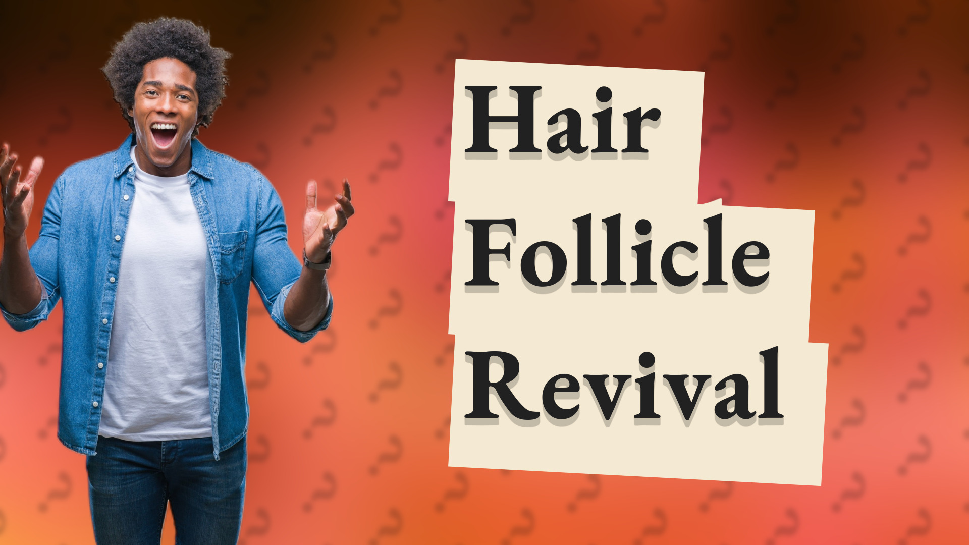 Hair Follicle Revival