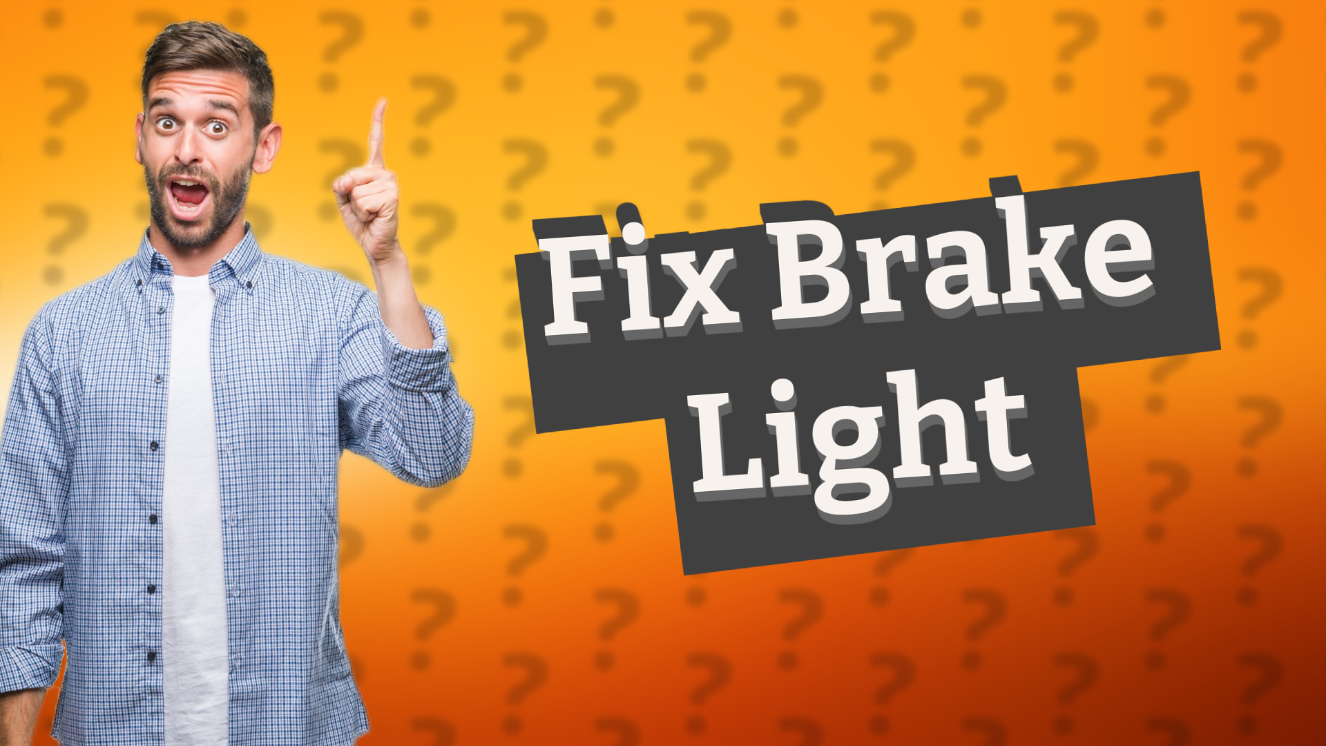 Fix Brake Light