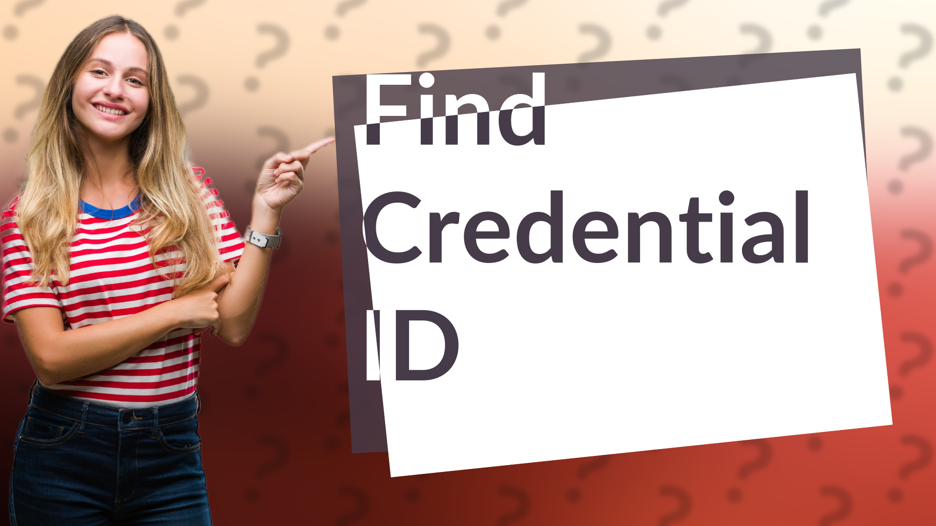 Find Credential ID