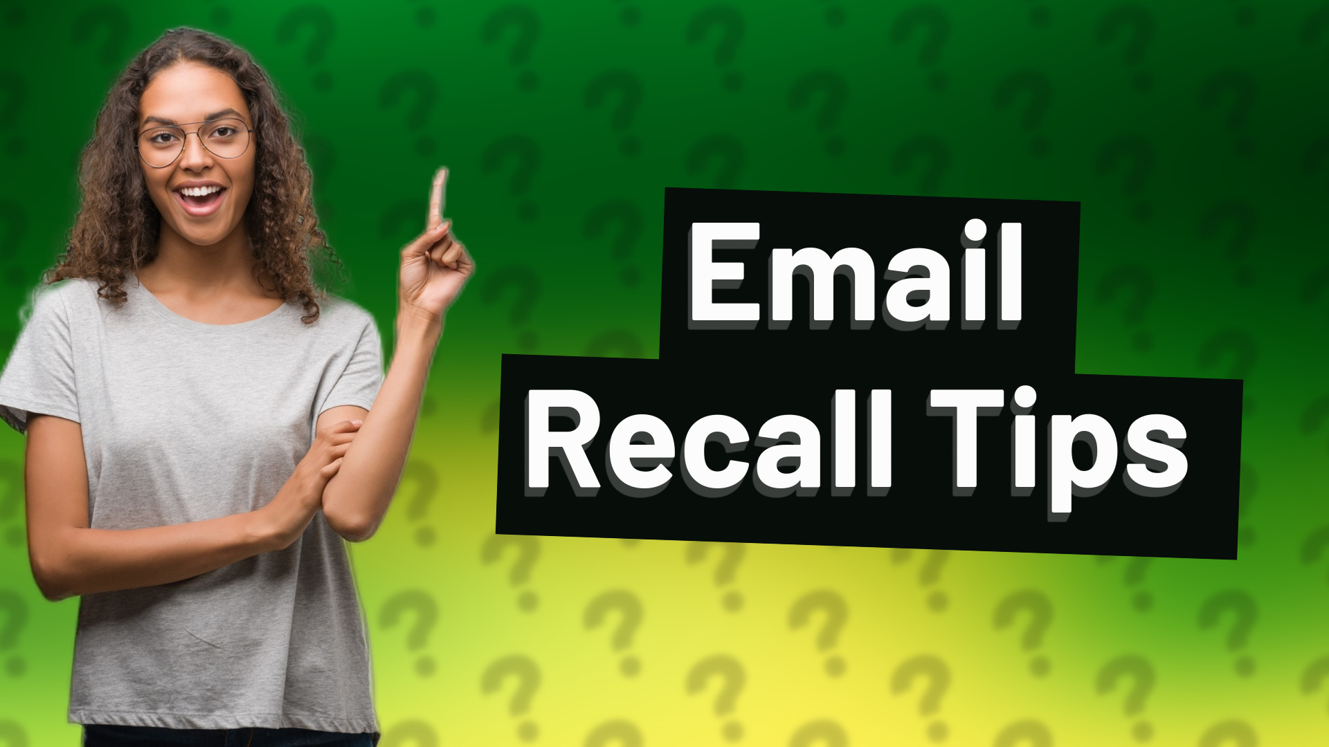 Email Recall Tips