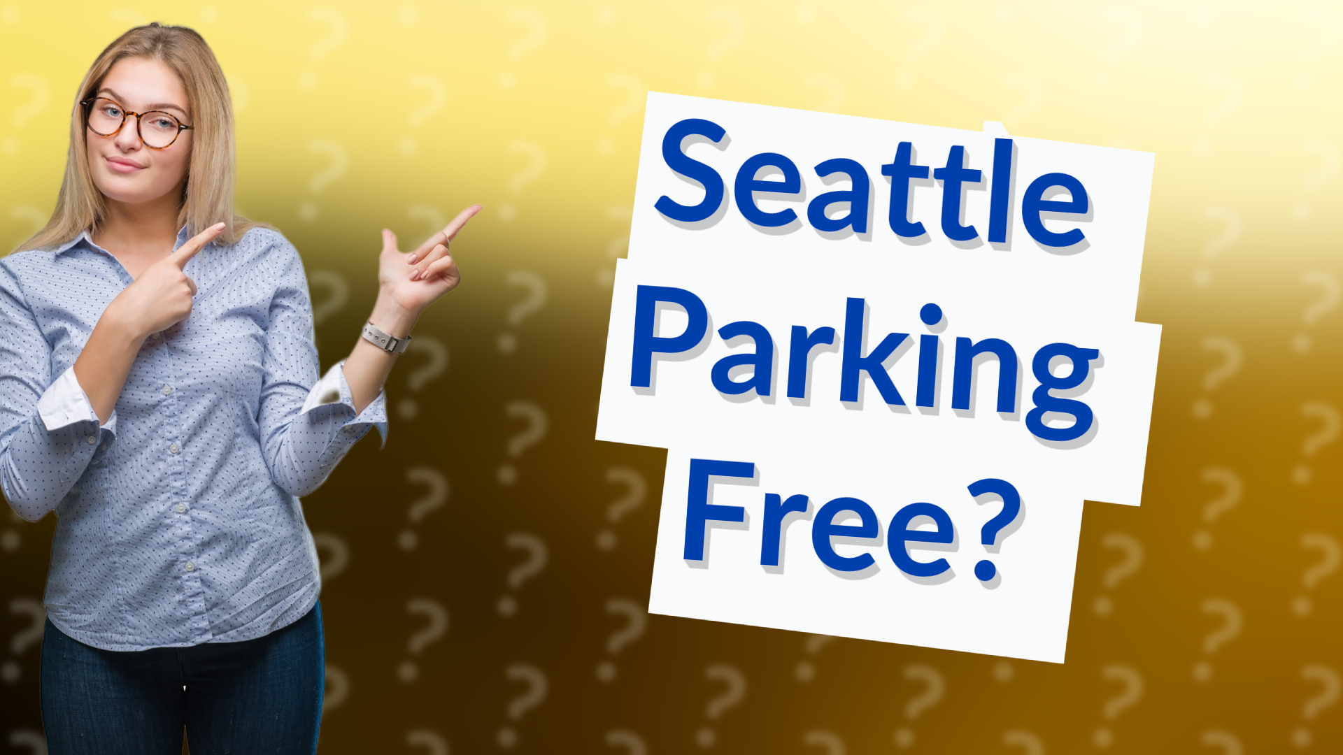 Seattle Parking Free?