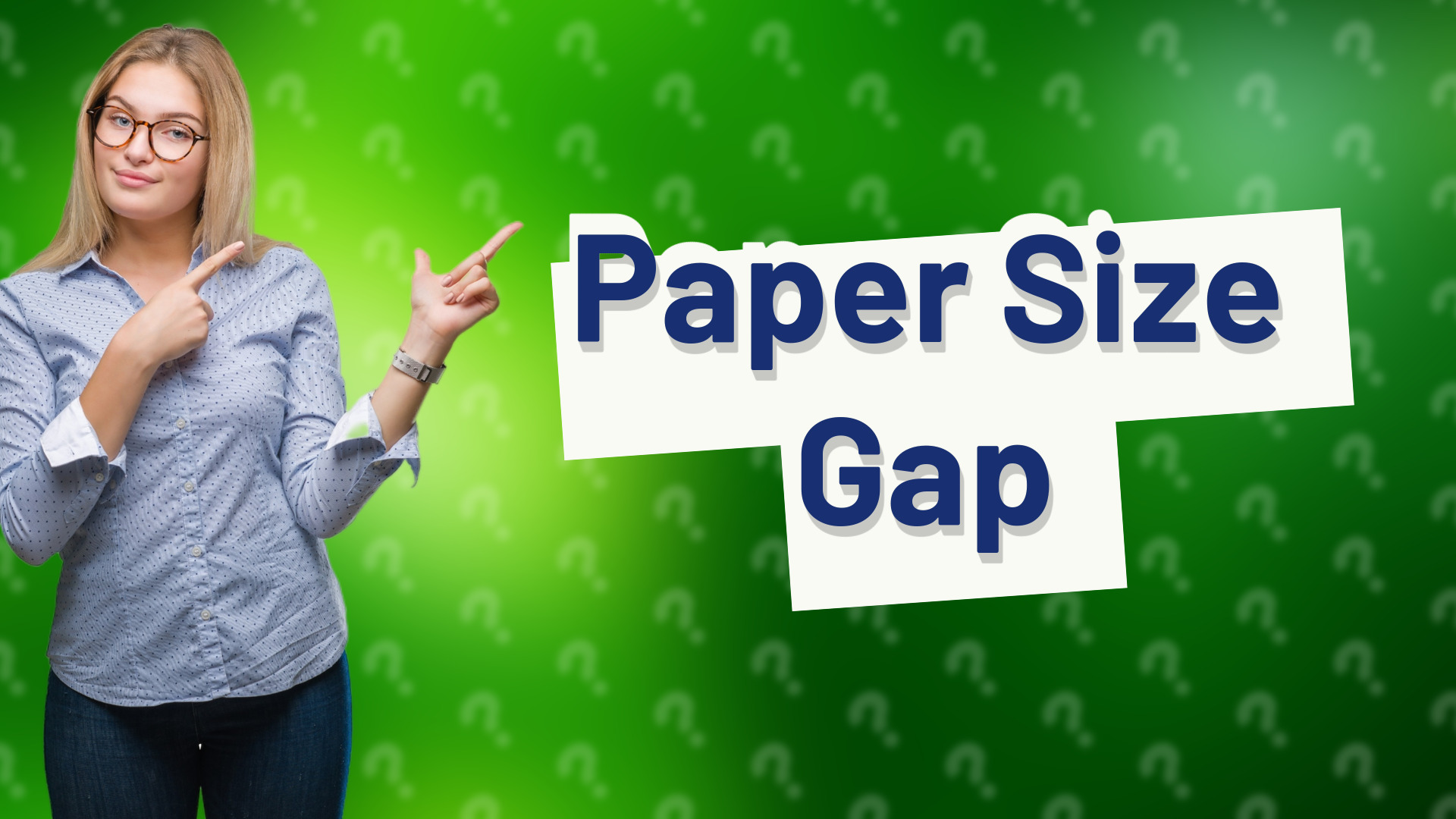 Paper Size Gap