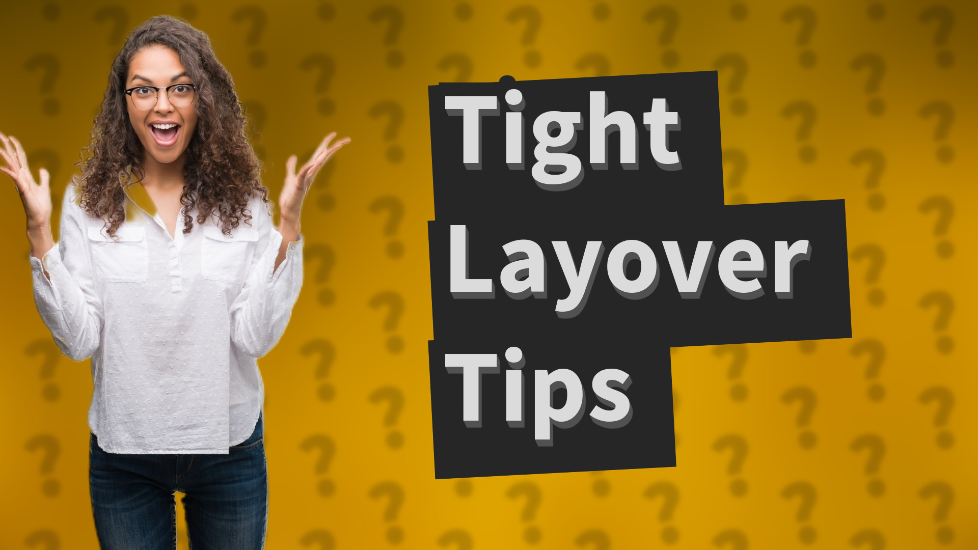 Tight Layover Tips