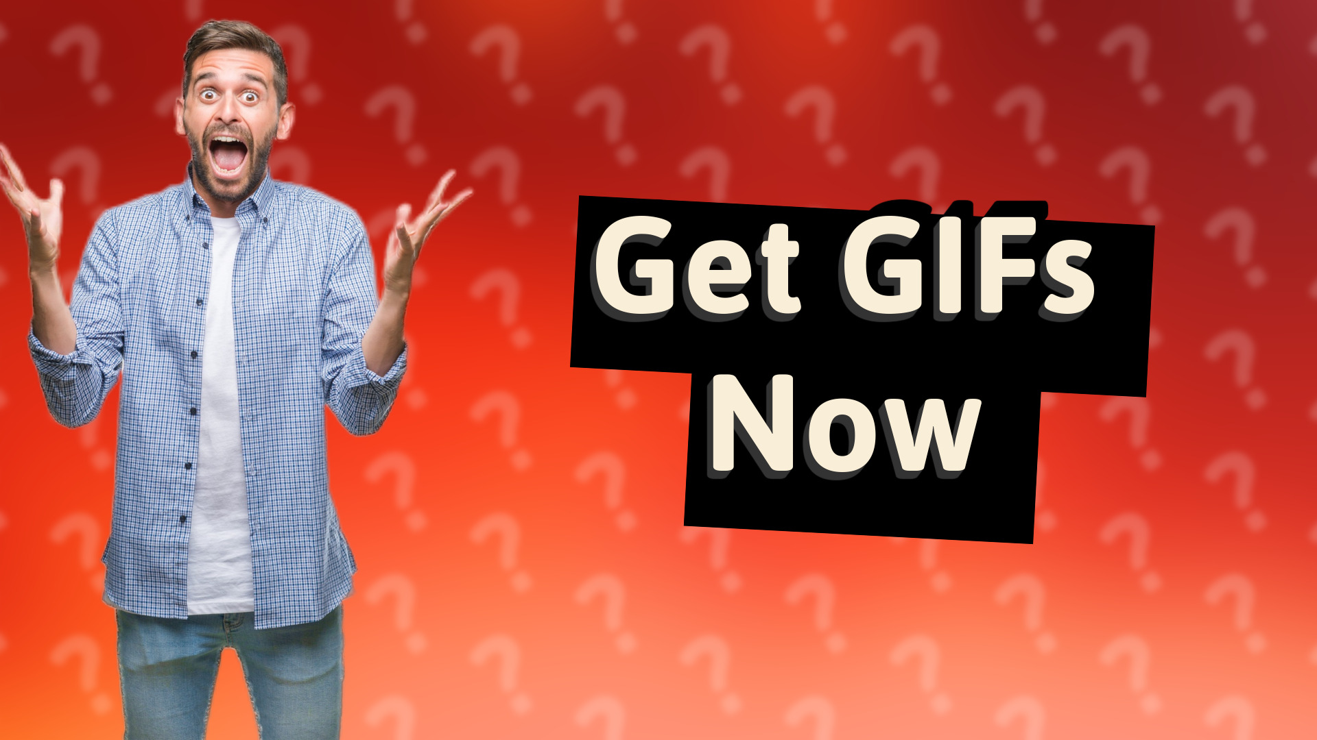 Get GIFs Now
