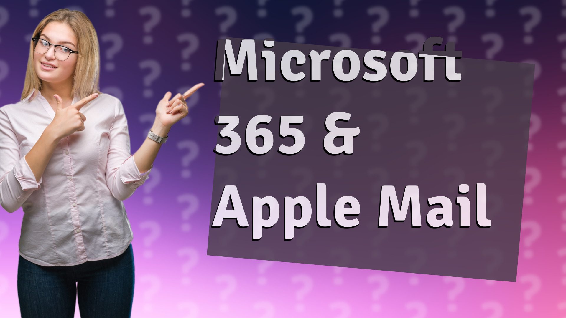 Microsoft 365 & Apple Mail