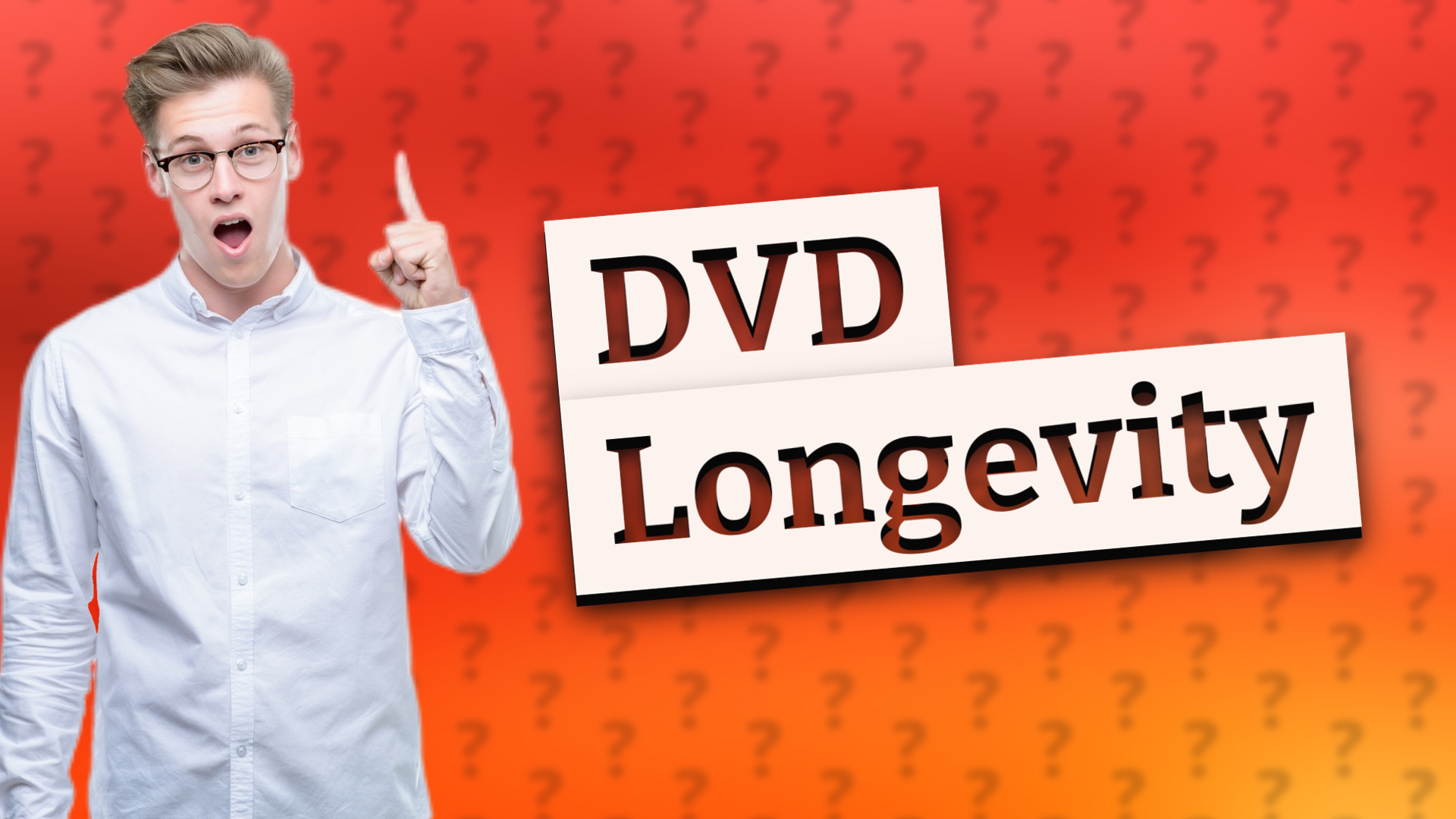 DVD Longevity