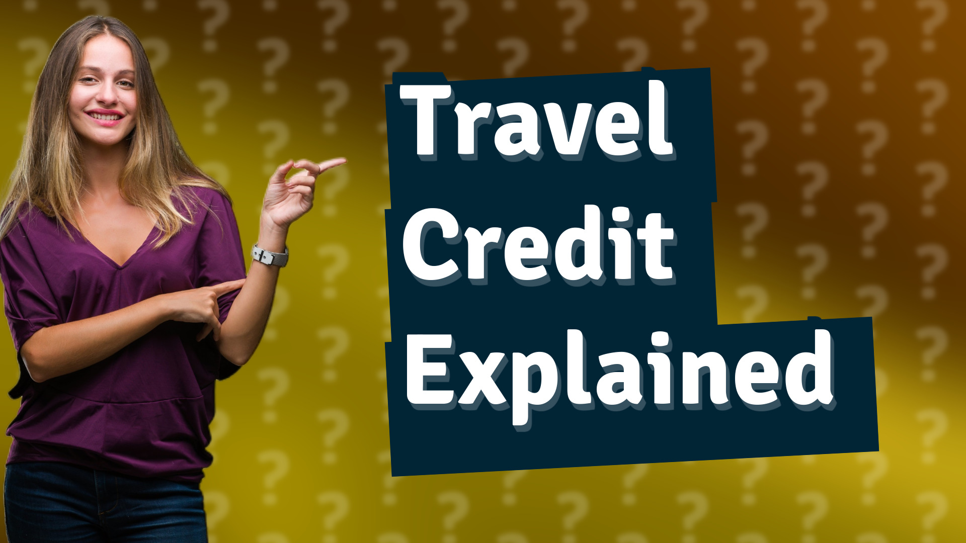 Travel Credit Explained