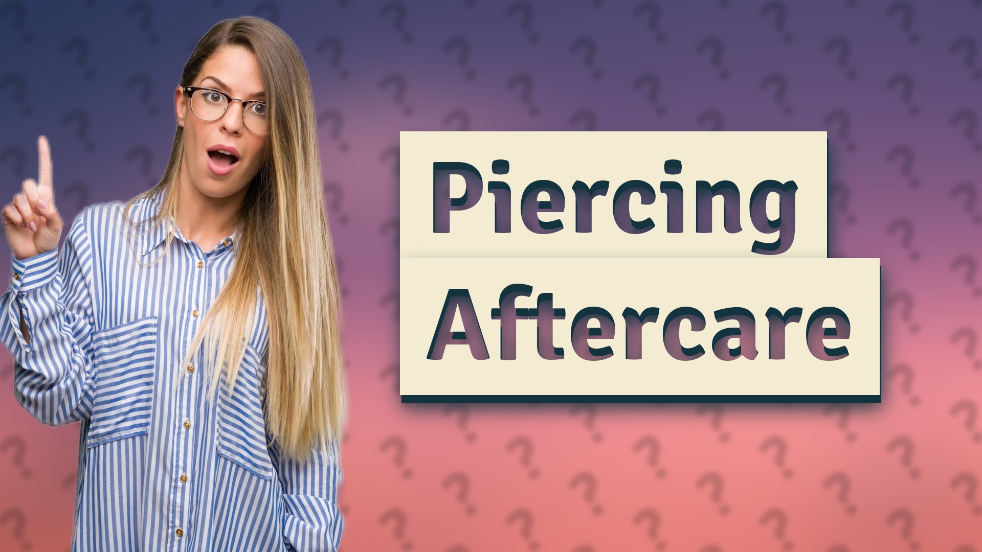 Piercing Aftercare