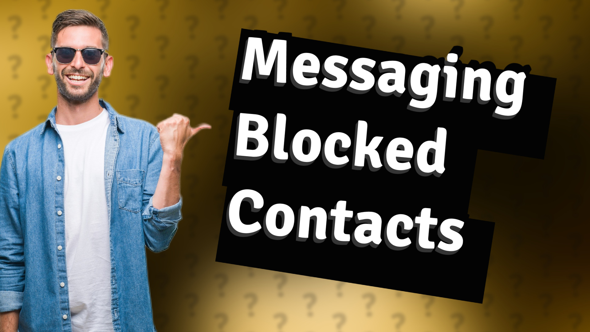 Messaging Blocked Contacts