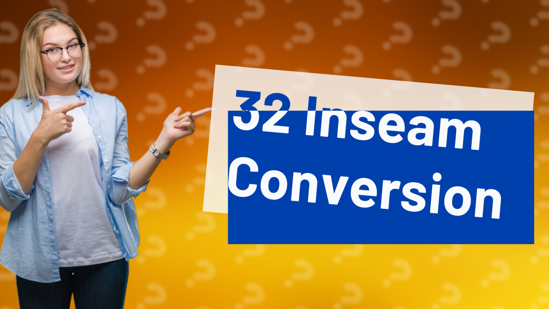 32 Inseam Conversion