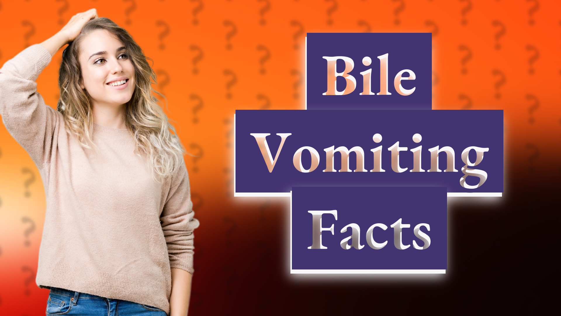 Bile Vomiting Facts