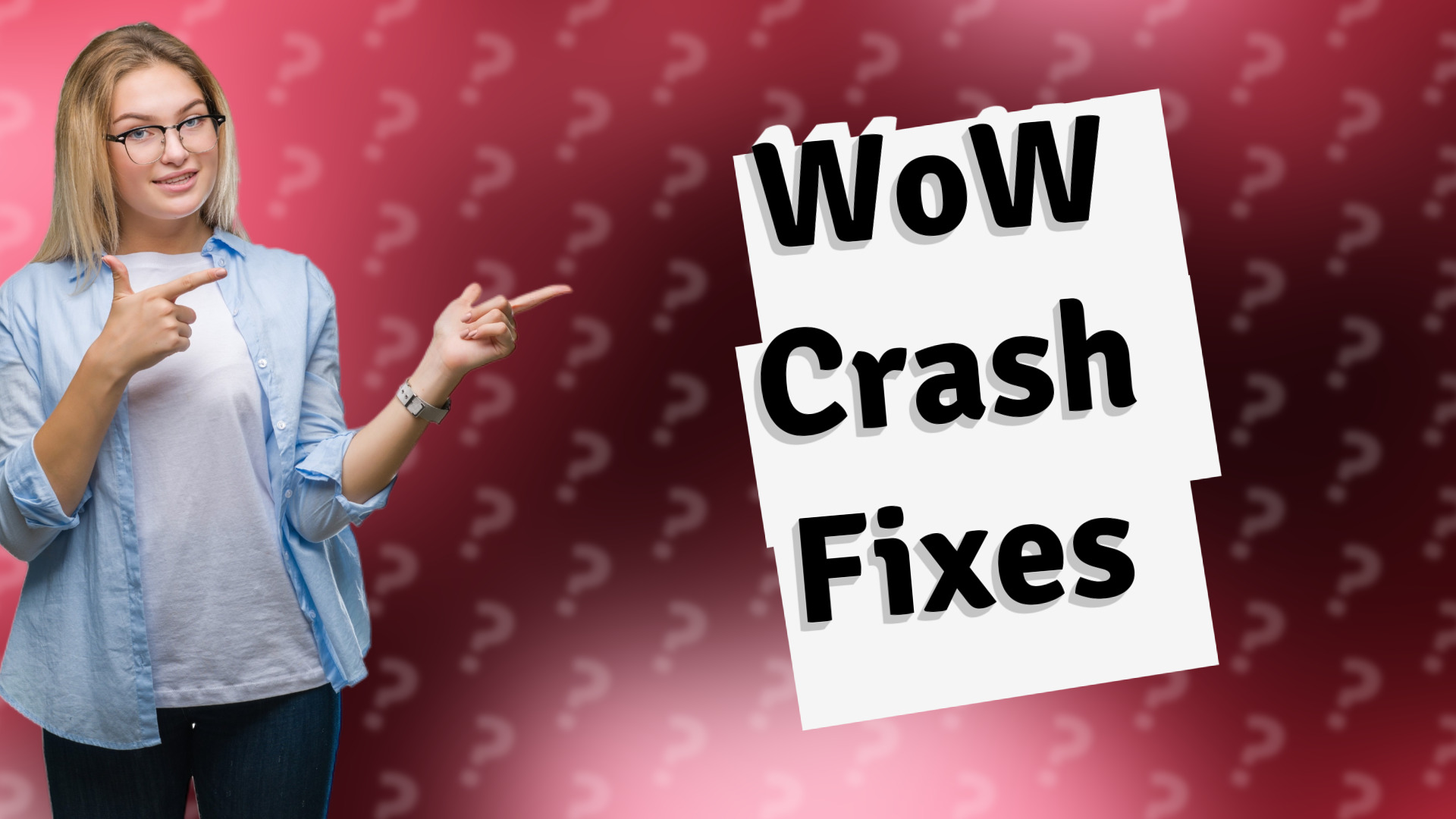 WoW Crash Fixes