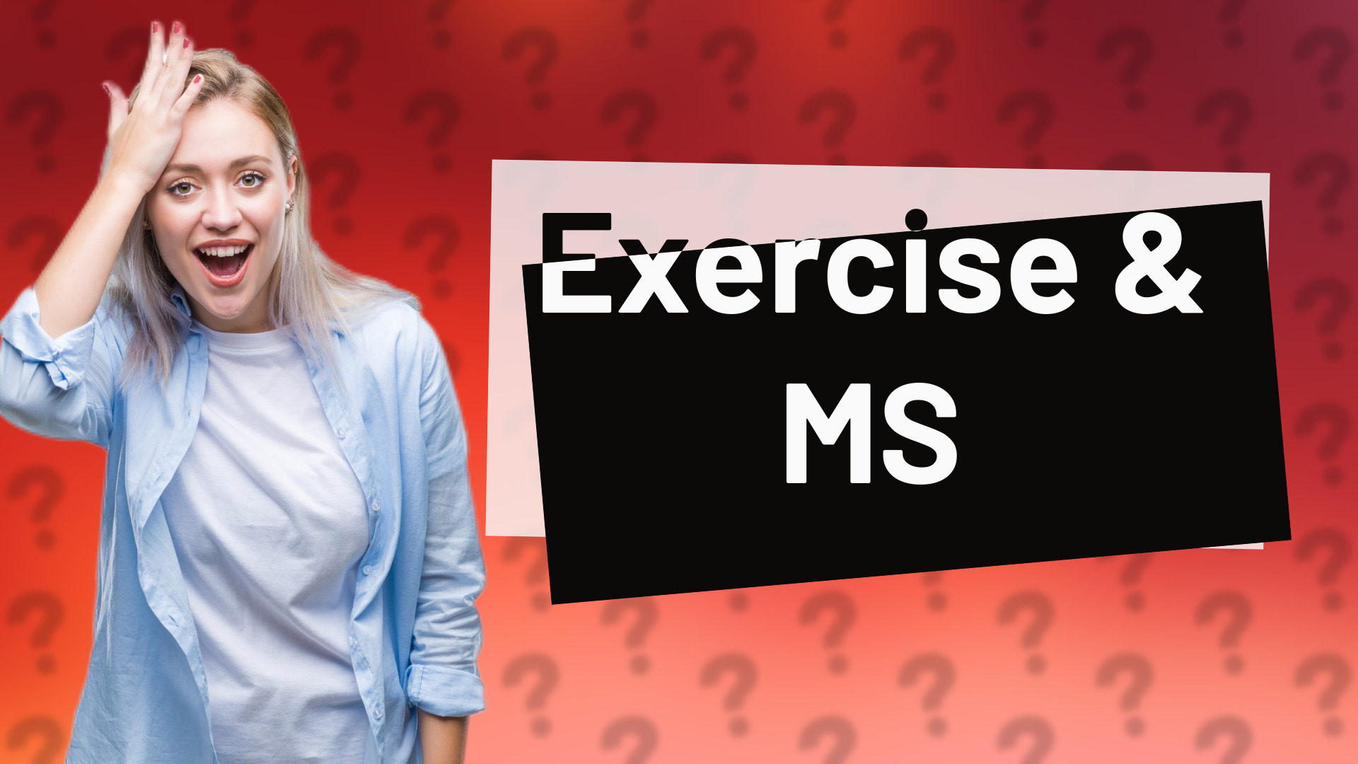 Exercise & MS