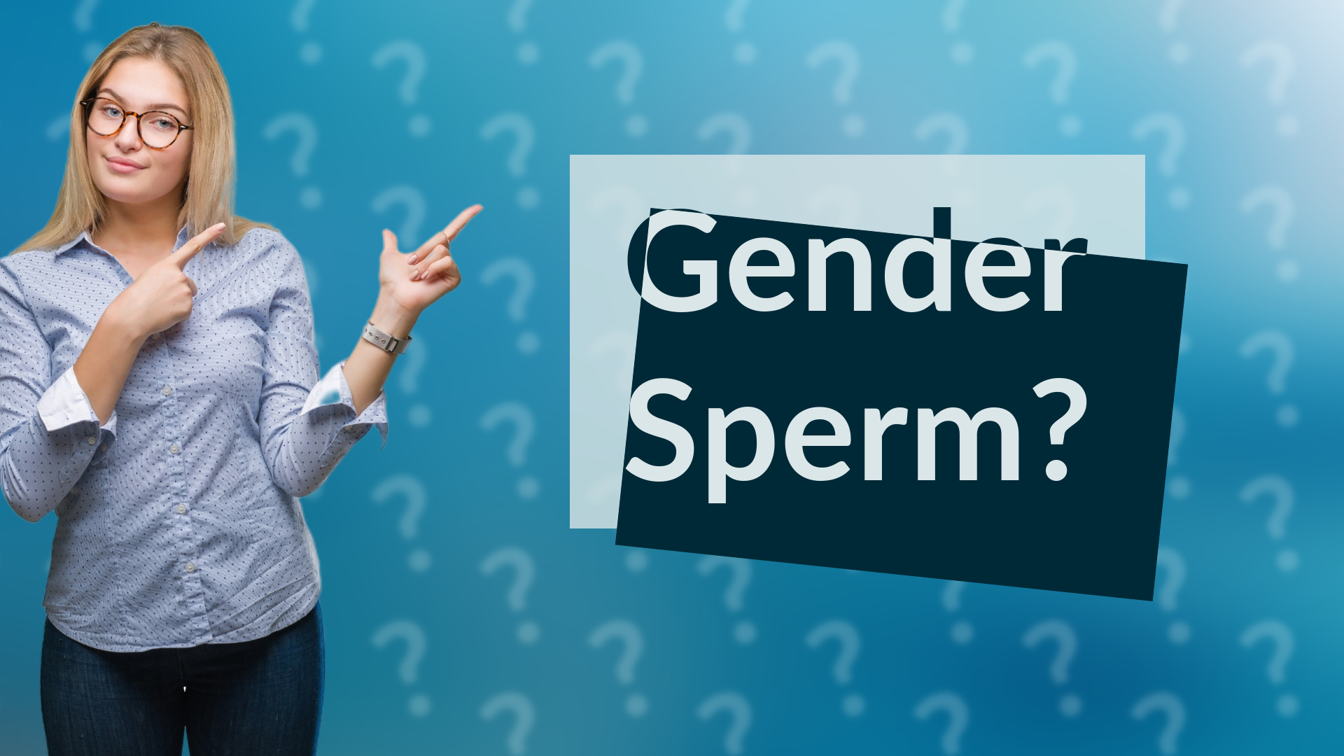 Gender Sperm?
