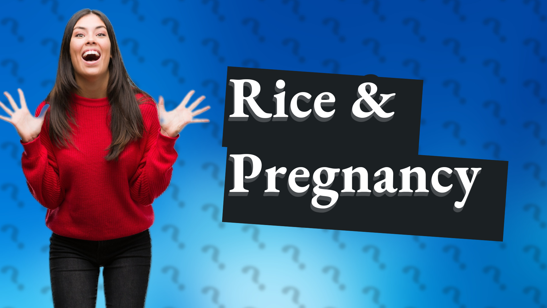 Rice & Pregnancy