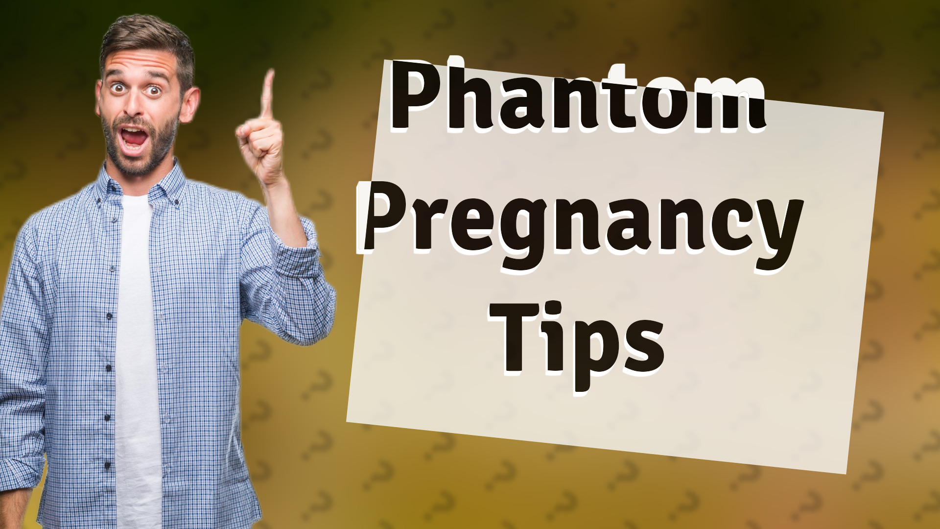 Phantom Pregnancy Tips