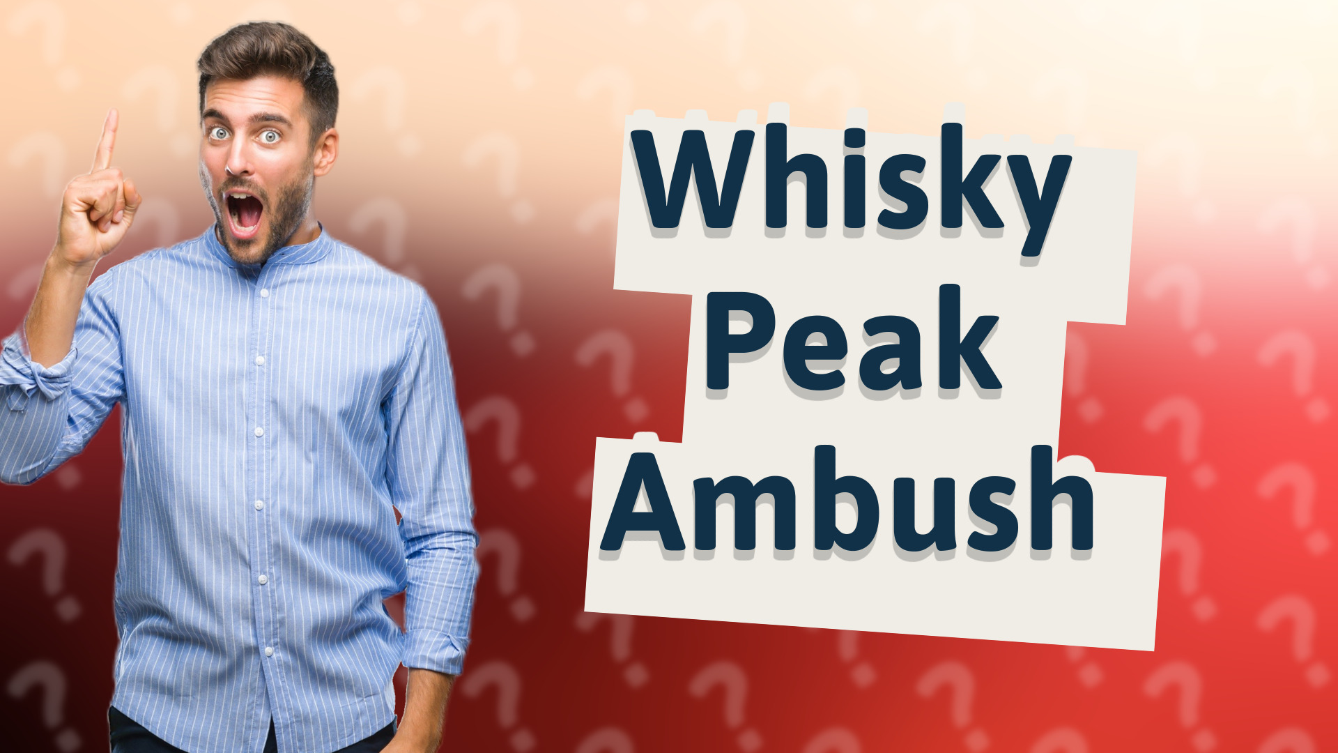 Whisky Peak Ambush