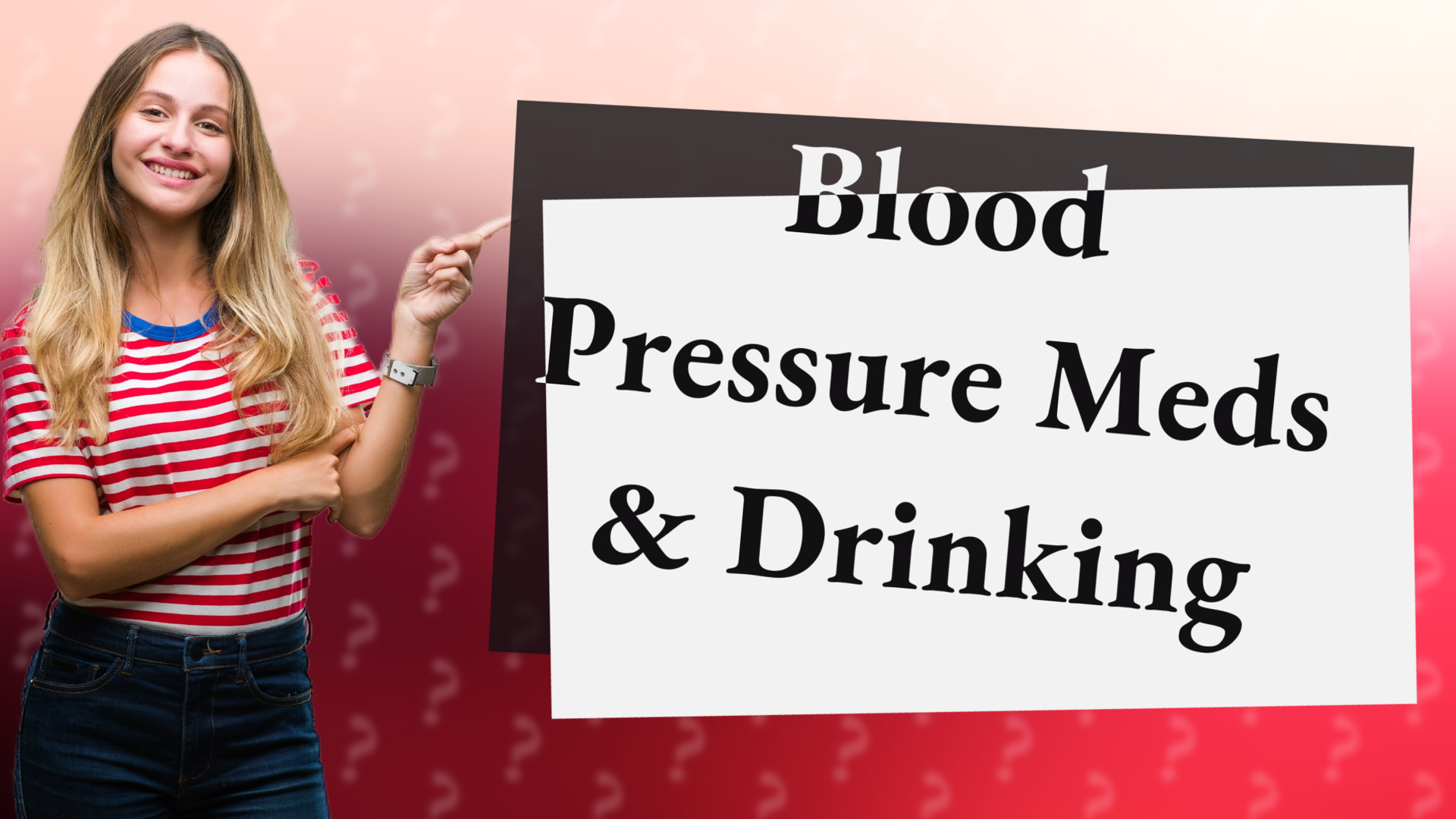 Blood Pressure Meds & Drinking