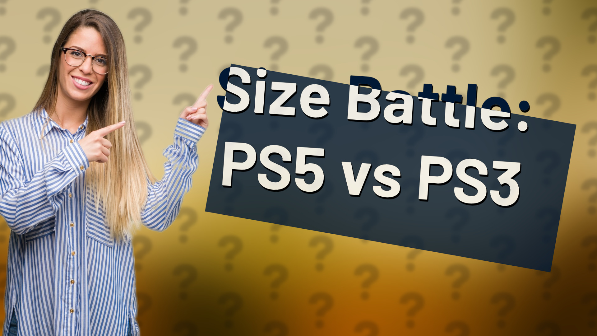 Size Battle: PS5 vs PS3
