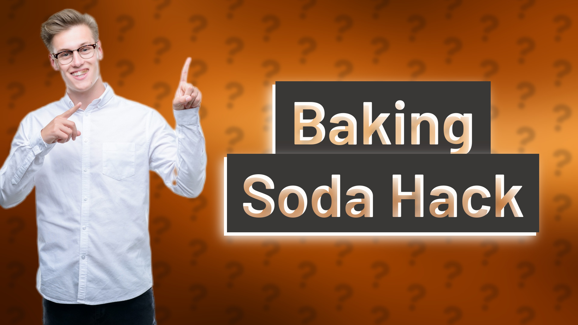 Baking Soda Hack
