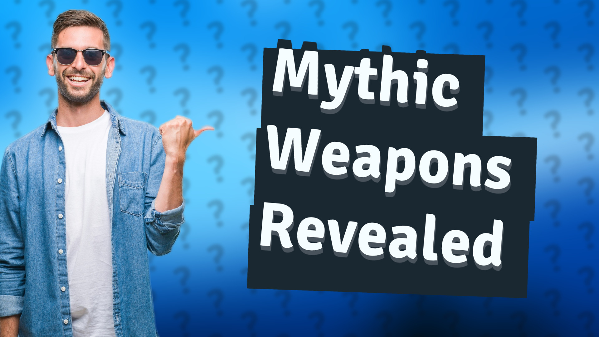 Mythic Weapons Revealed
