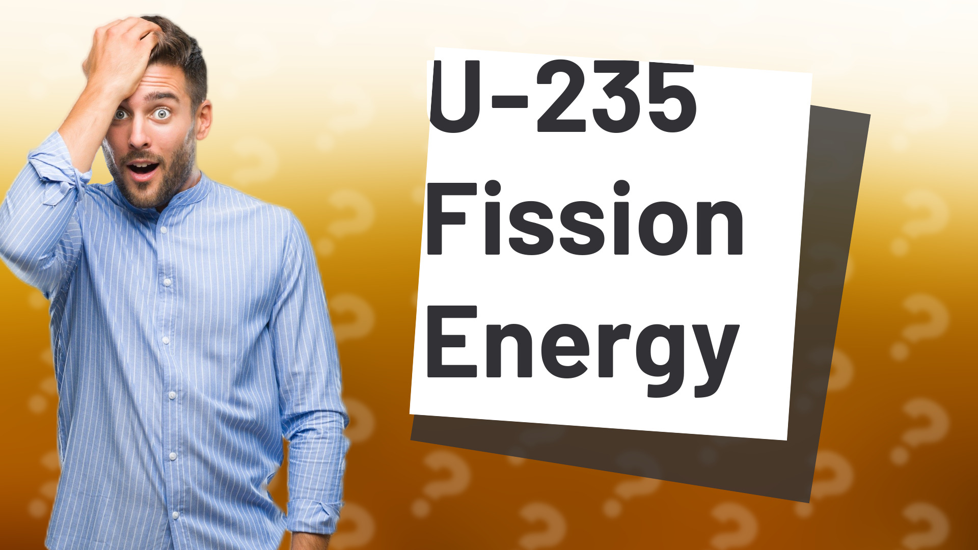 U-235 Fission Energy