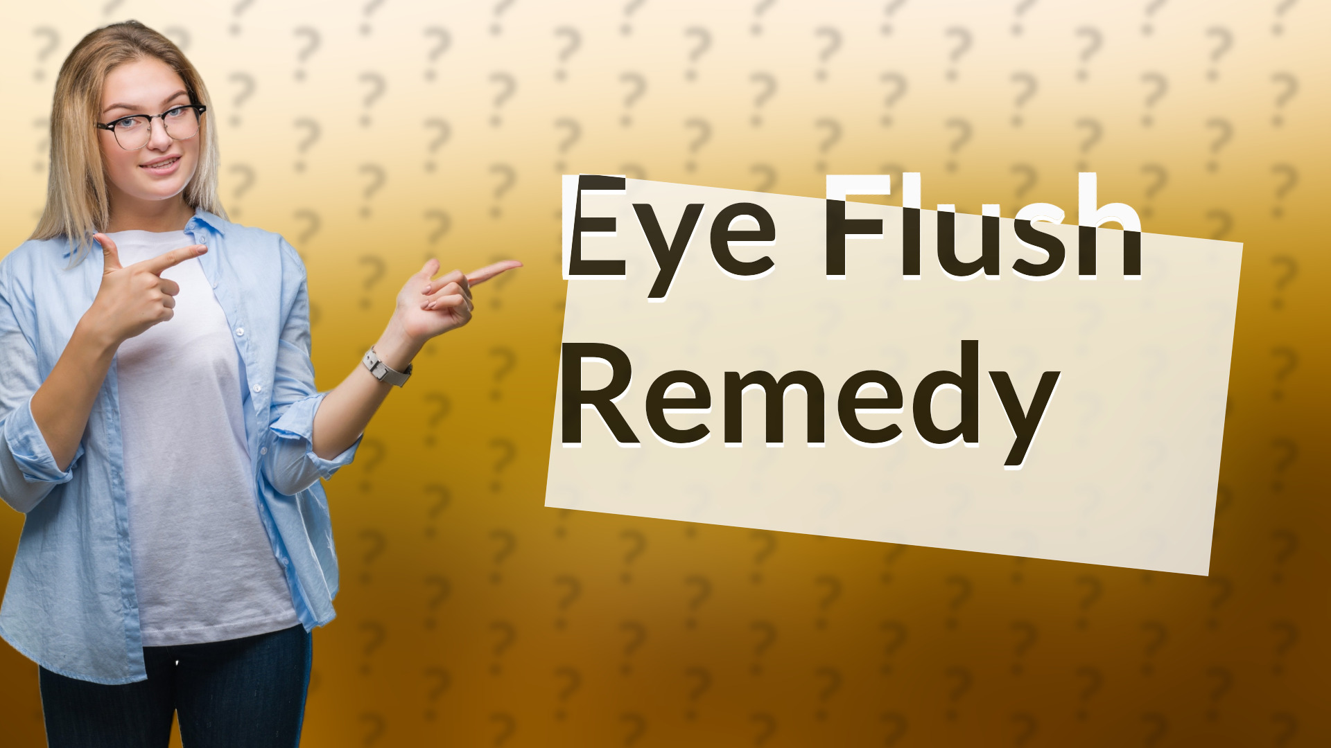 Eye Flush Remedy